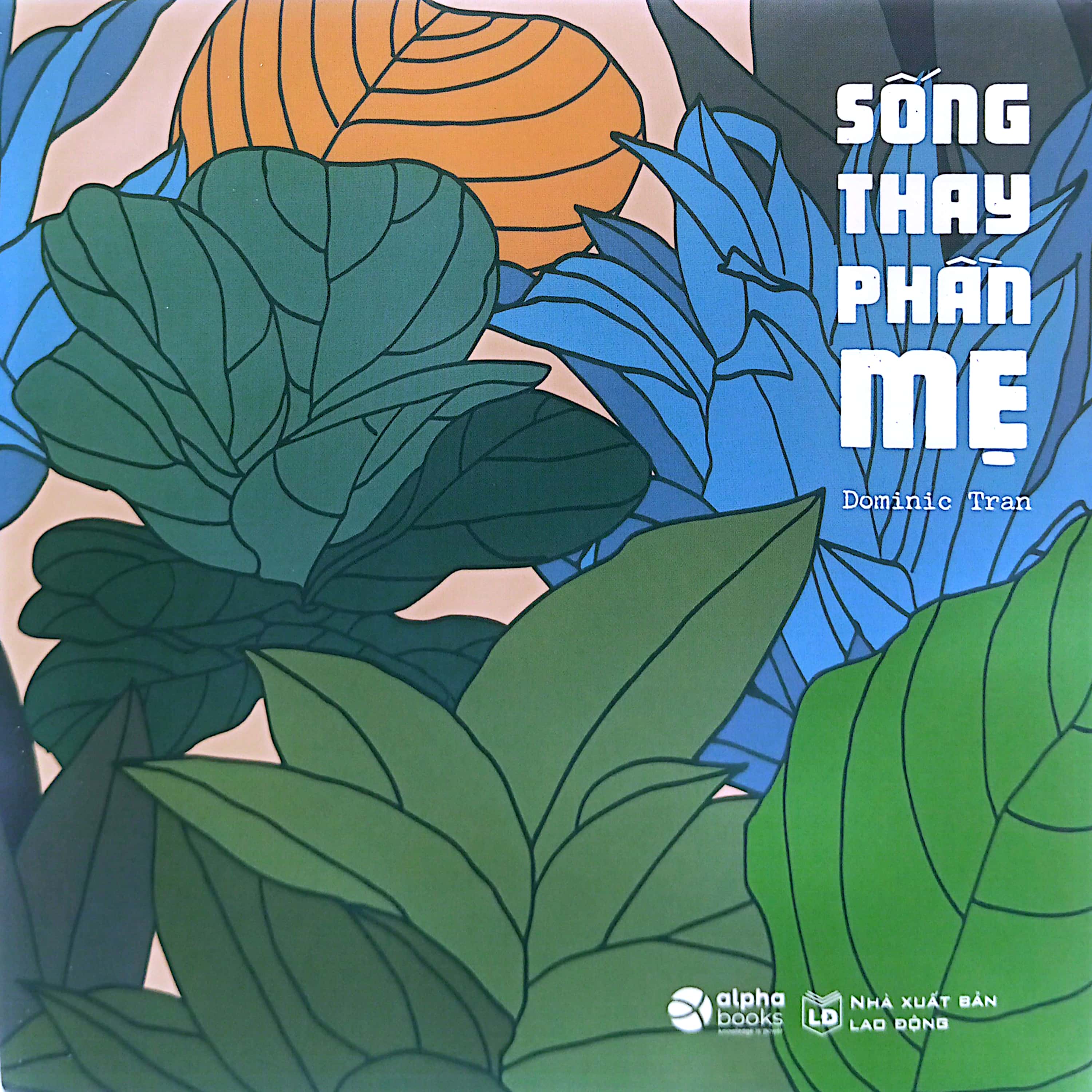 sống thay phần mẹ