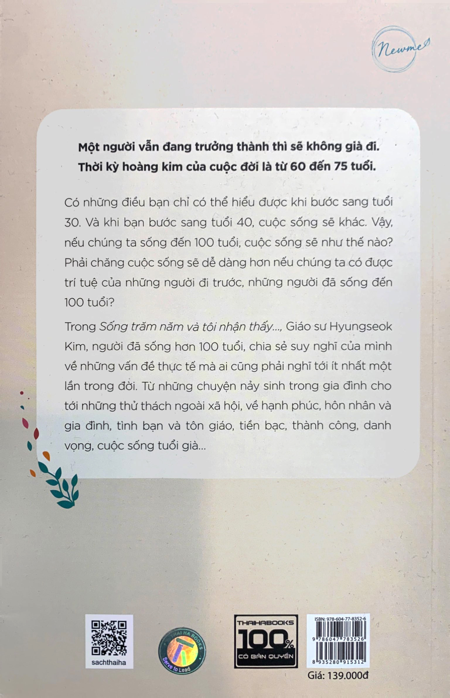 sống trăm năm và tôi nhận thấy…