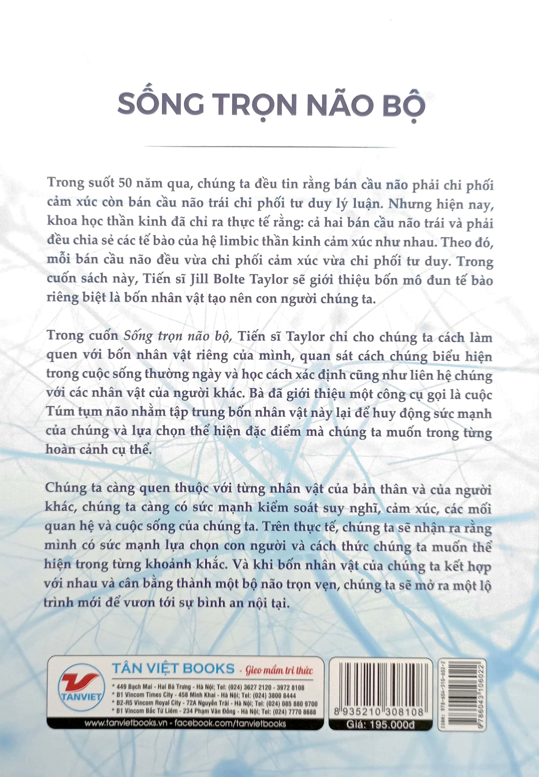 sống trọn não bộ - giải phẫu sự lựa chọn và bốn nhân vật thúc đẩy cuộc đời chúng ta