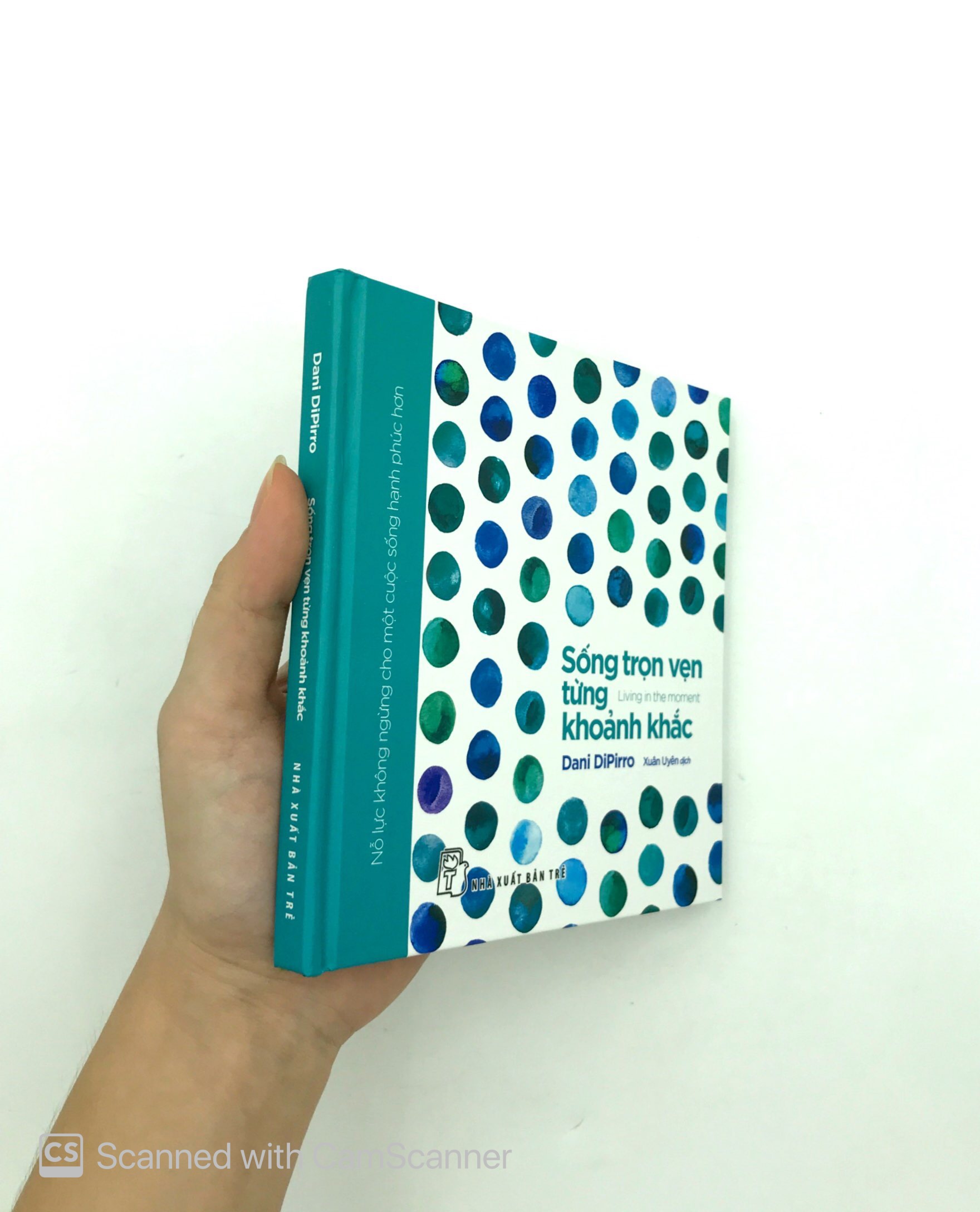 sống trọn vẹn từng khoảnh khắc