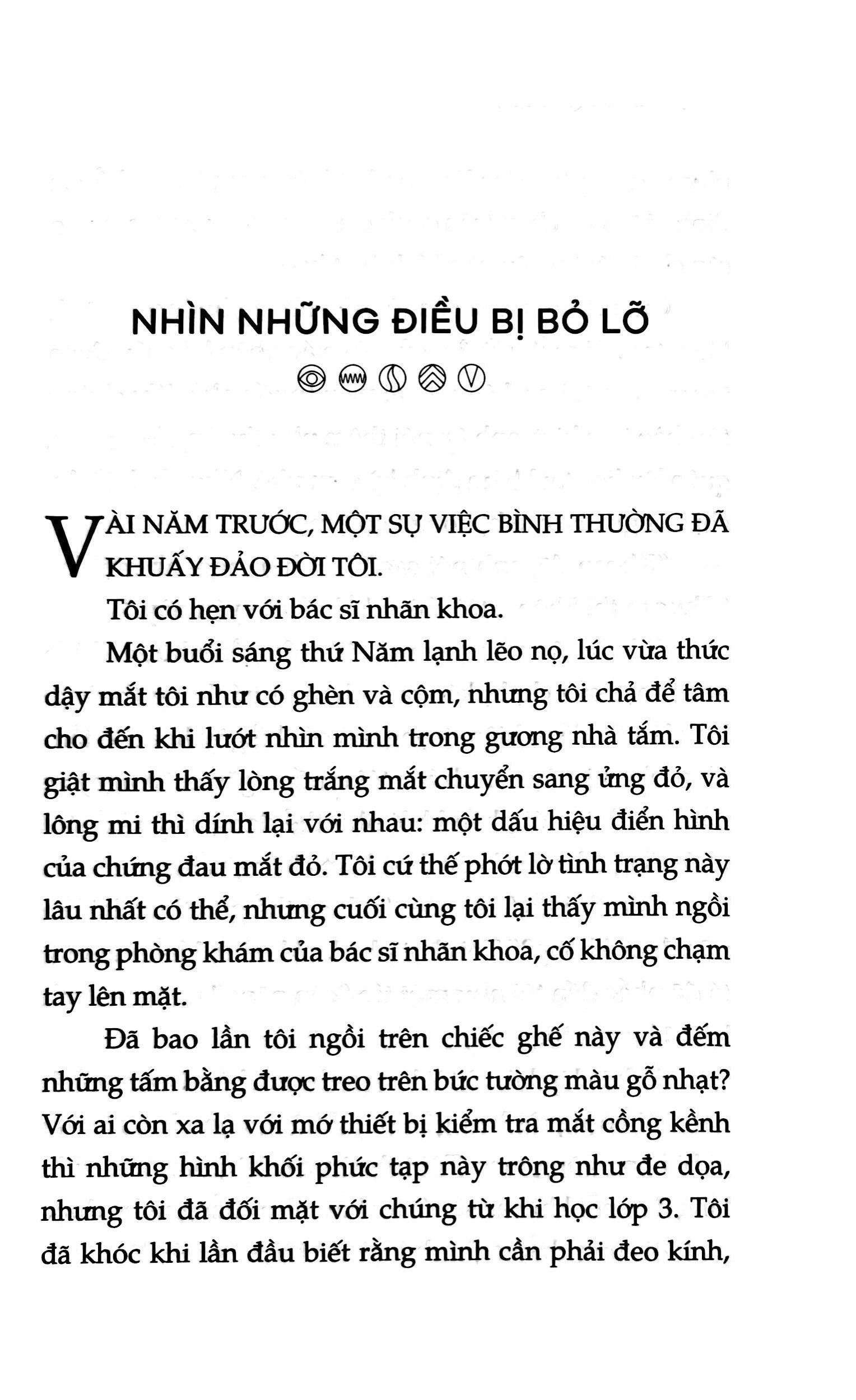 sống trọn vẹn với năm giác quan - trân trọng từng khoảnh khắc, trải nghiệm mỗi phút giây để thêm yêu cuộc đời