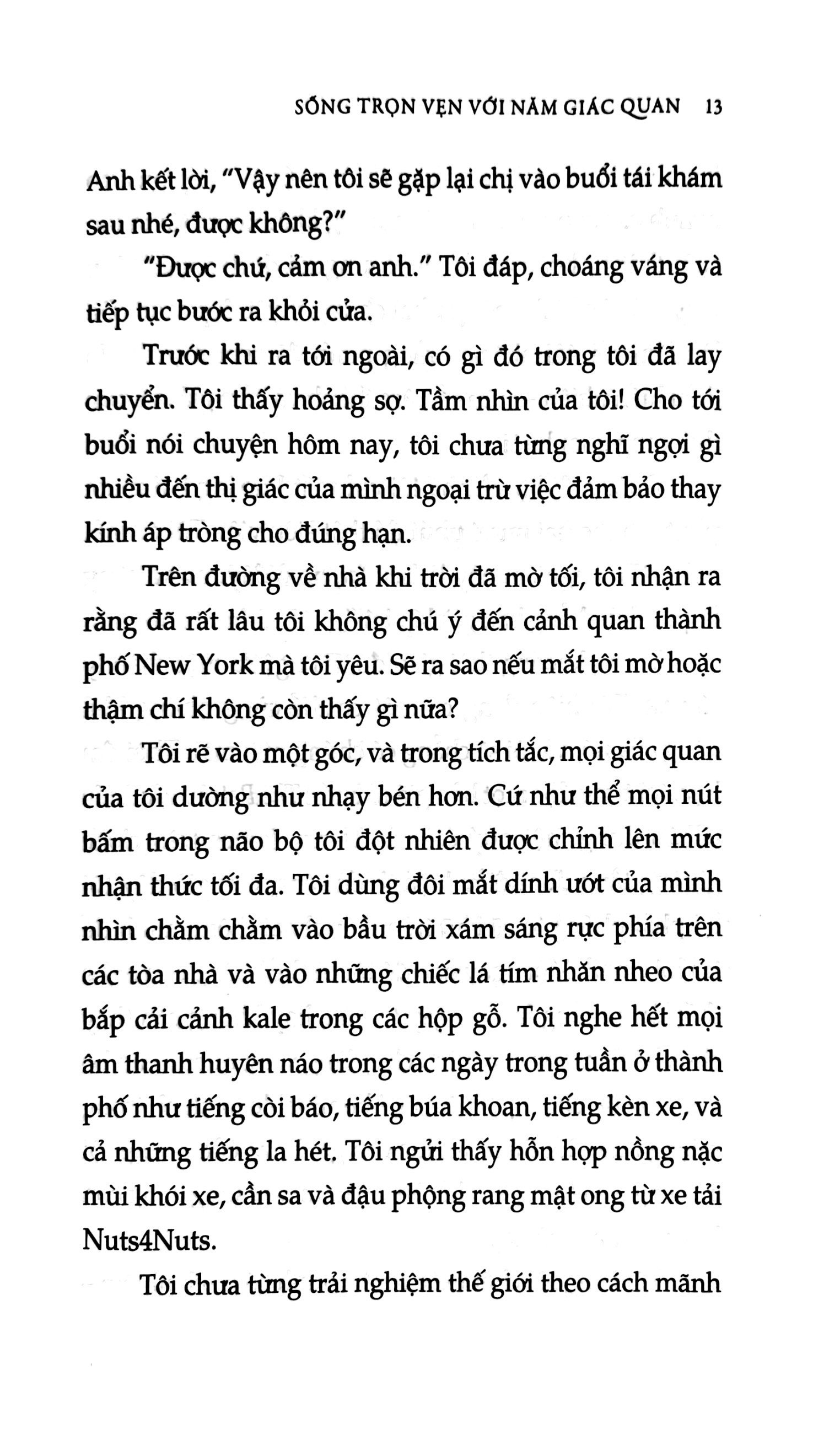 sống trọn vẹn với năm giác quan - trân trọng từng khoảnh khắc, trải nghiệm mỗi phút giây để thêm yêu cuộc đời