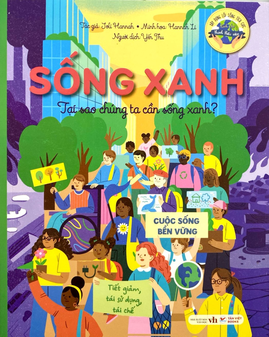 sống xanh - tại sao chúng ta cần sống xanh?