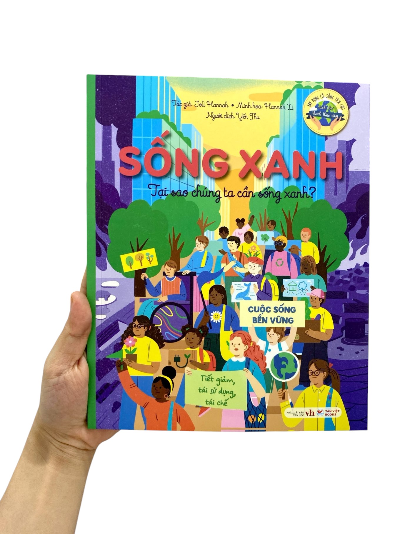 sống xanh - tại sao chúng ta cần sống xanh?