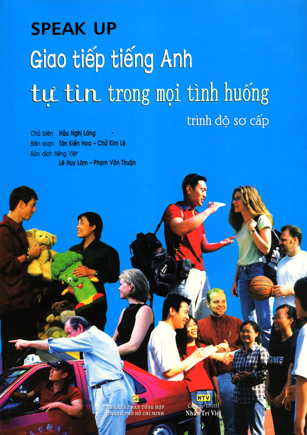 speak up - giao tiếp tiếng anh tự tin trong mọi tình huống trình độ sơ cấp (kèm cd) - tái bản