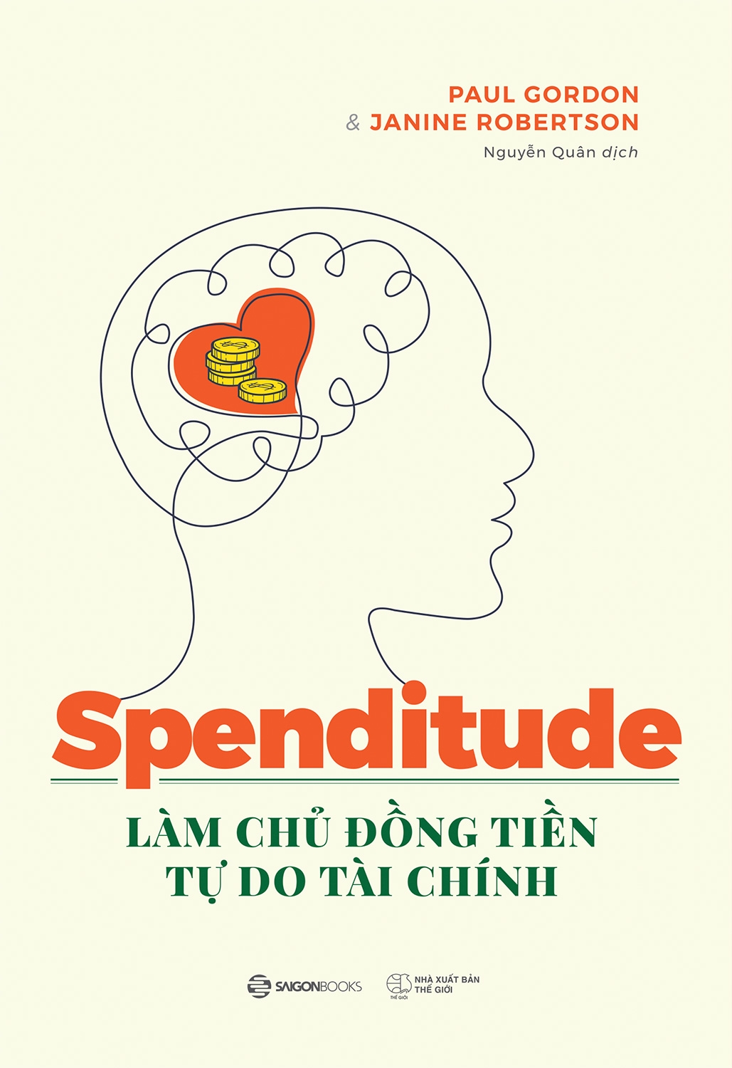spenditude: làm chủ đồng tiền, tự do tài chính