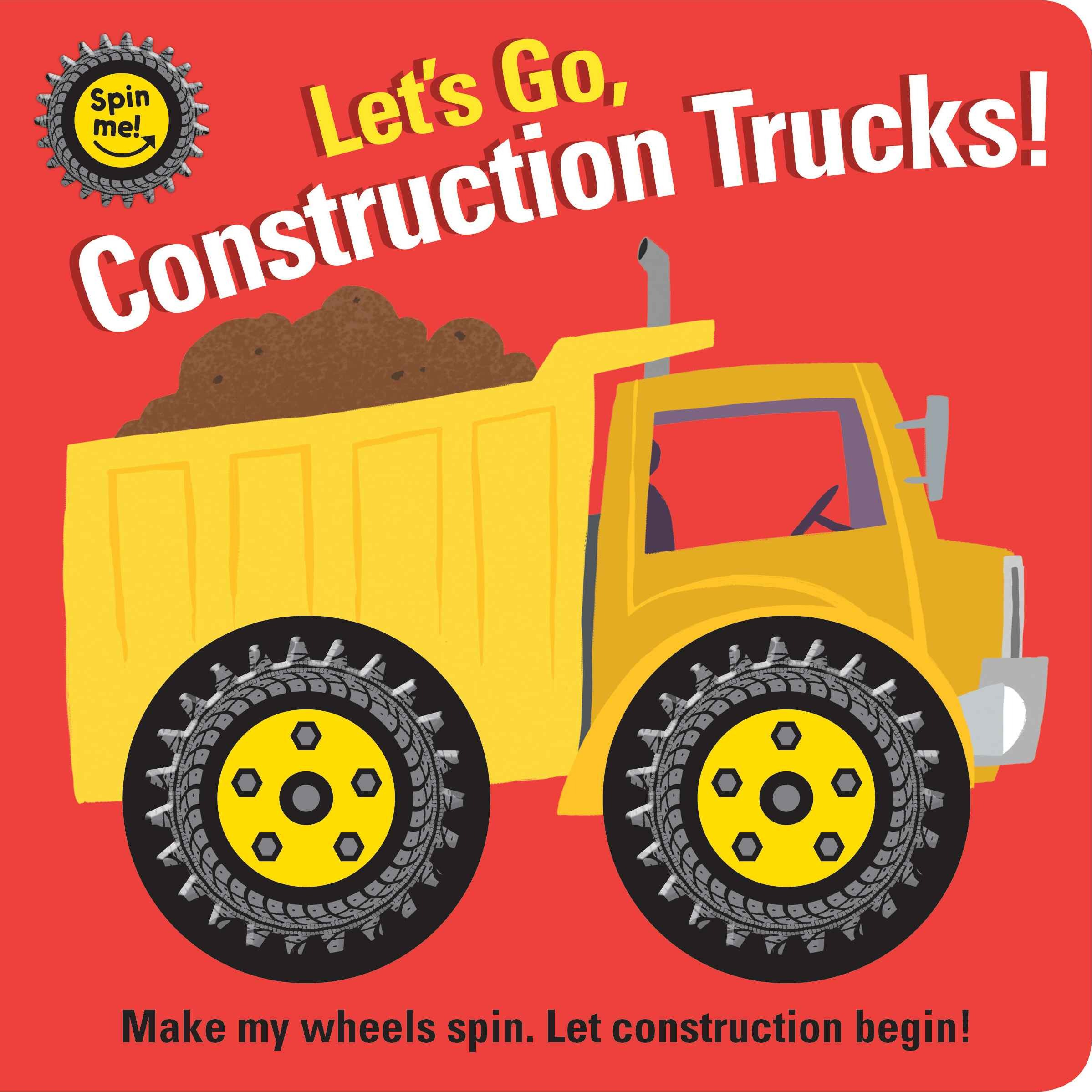 spin me! - let's go, construction trucks