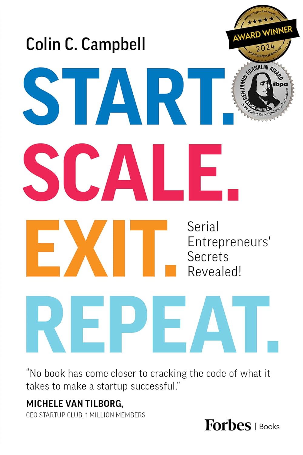 Start. Scale. Exit. Repeat.
