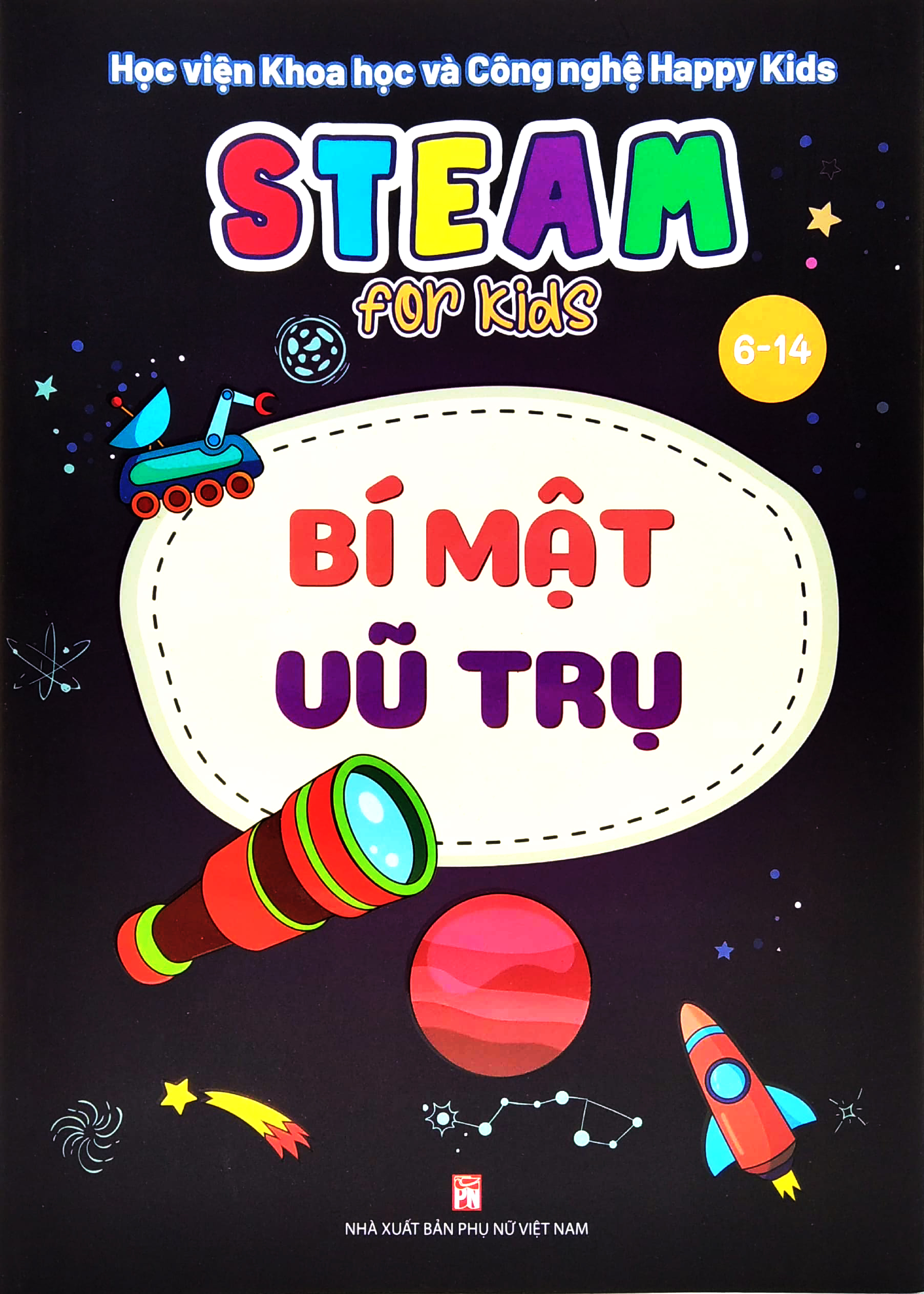 steam for kids: bí mật vũ trụ (6-14 tuổi)