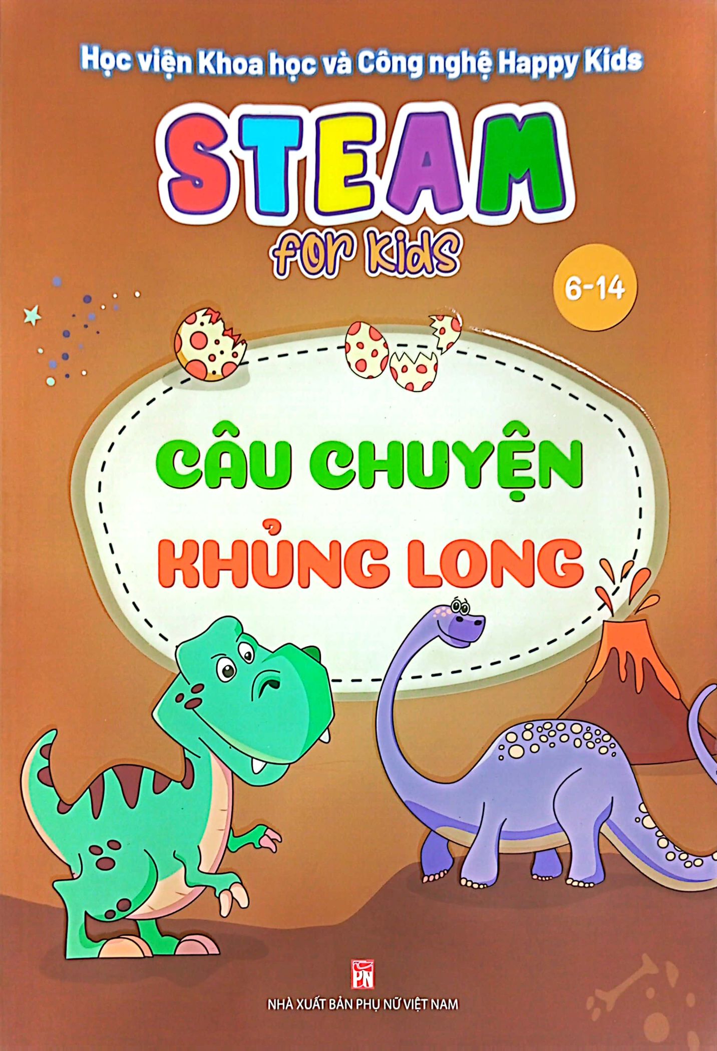 steam for kids - câu chuyện khủng long (6-14 tuổi)