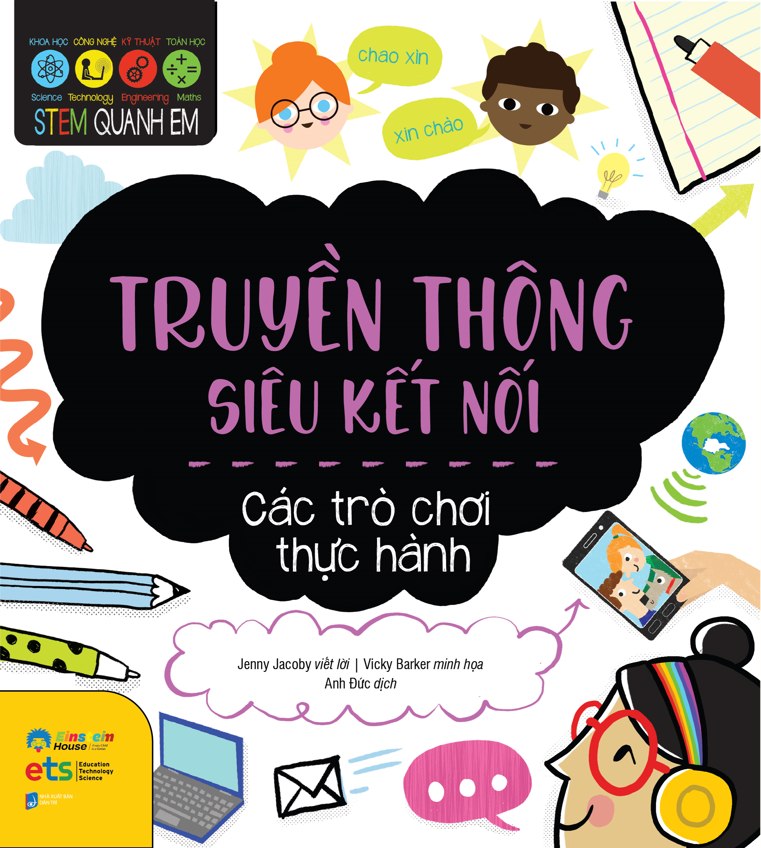 STEM Quanh Em - Truyền Thông Siêu Kết Nối
