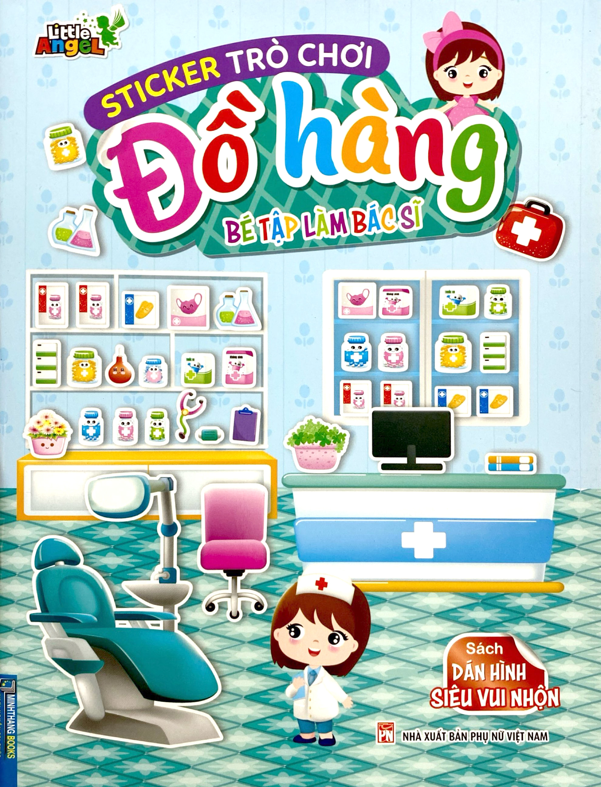 sticker trò chơi đồ hàng - bé tập làm bác sĩ (sách dán hình siêu vui nhộn)