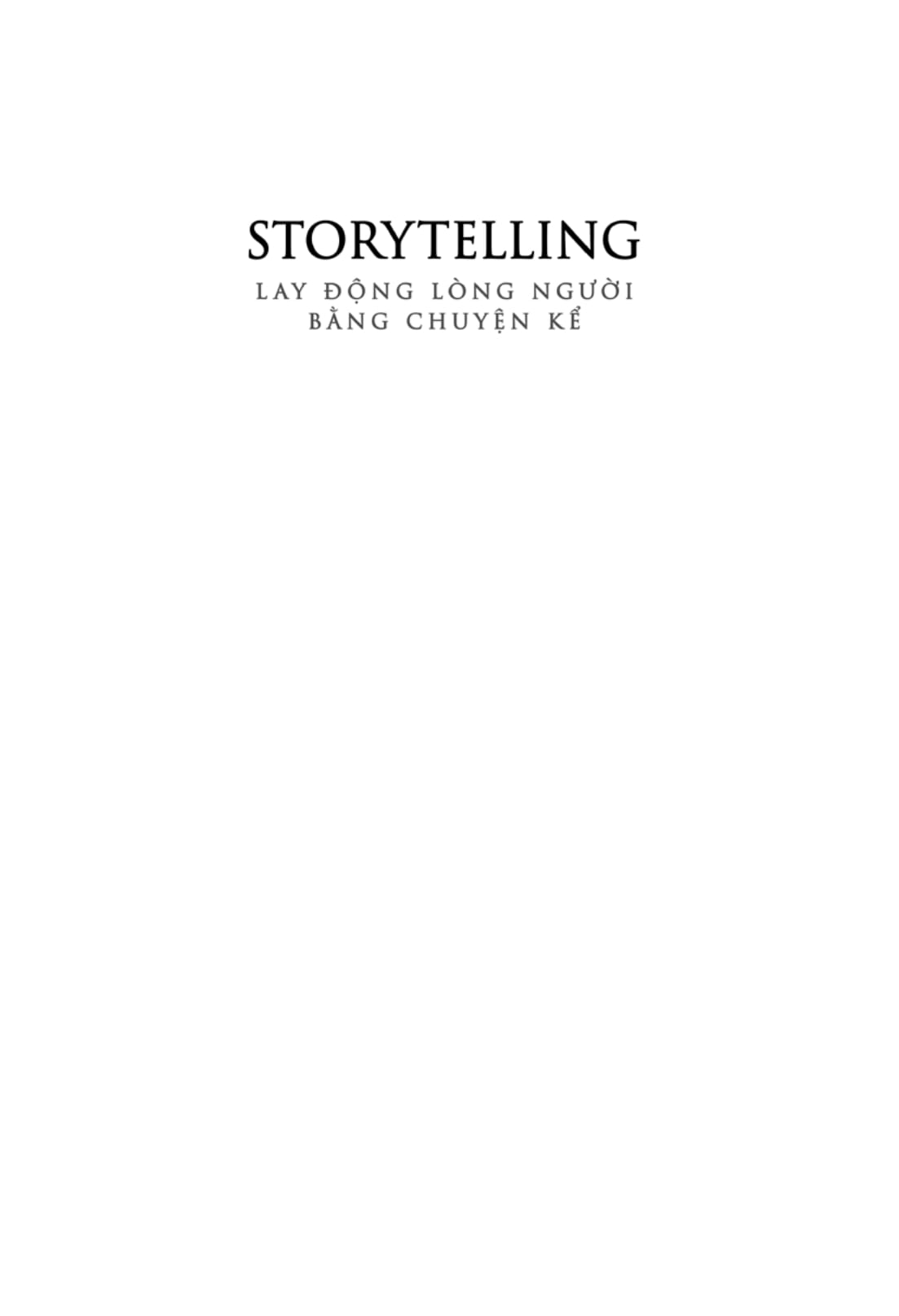 storytelling - lay động lòng người bằng chuyện kể