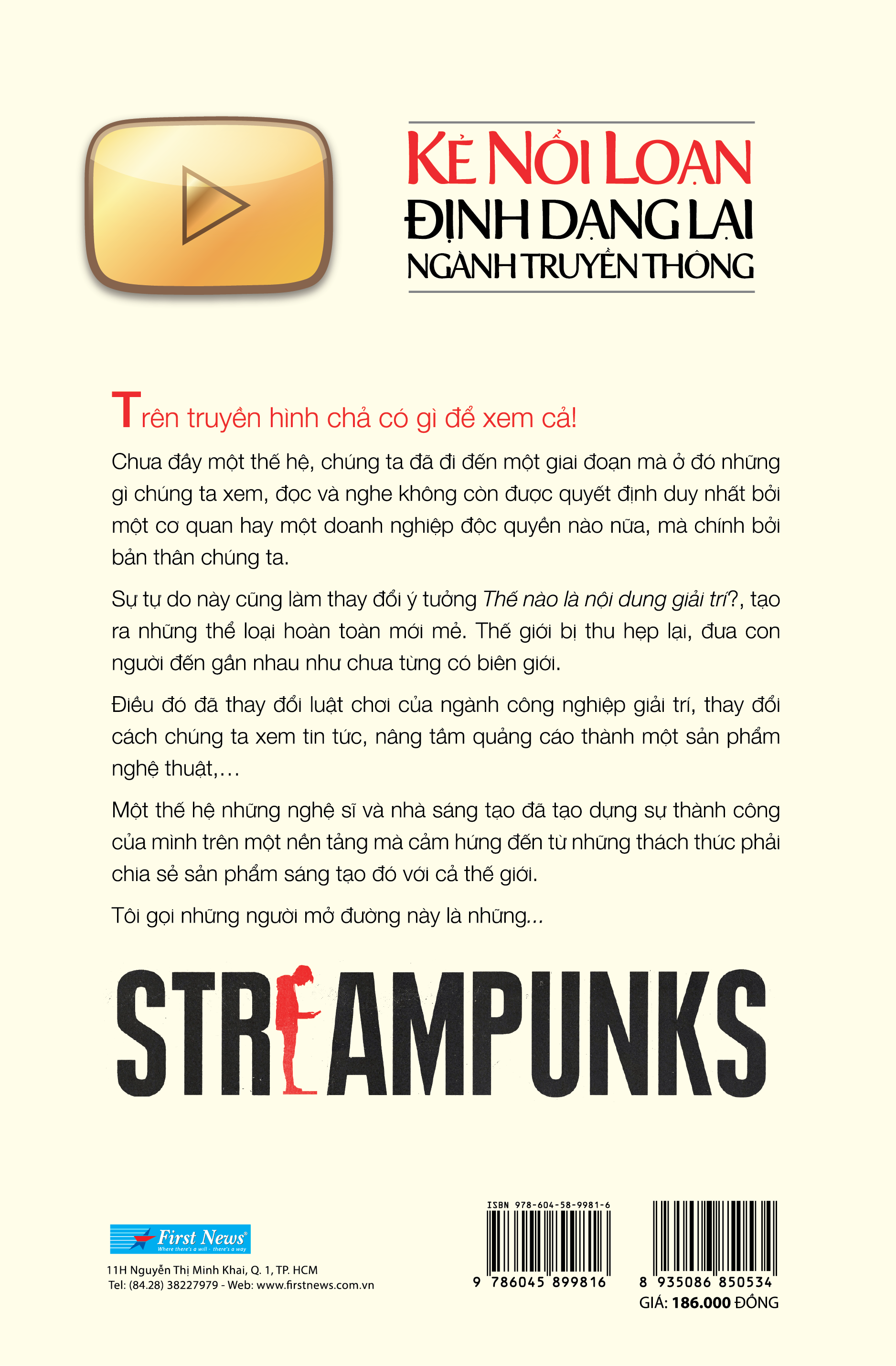 streampunks - kẻ nổi loạn định dạng lại ngành truyền thông