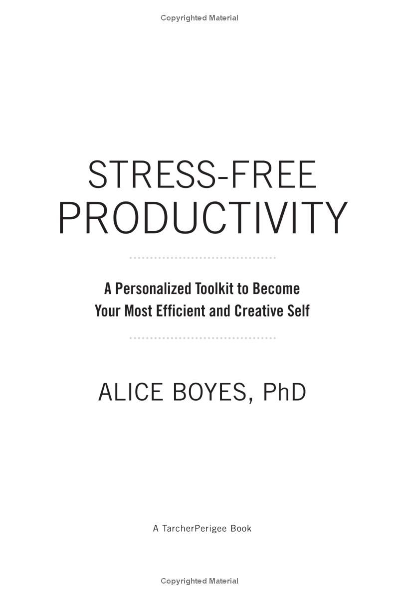 stress-free productivity: a personalised toolkit to become your most efficient, creative self