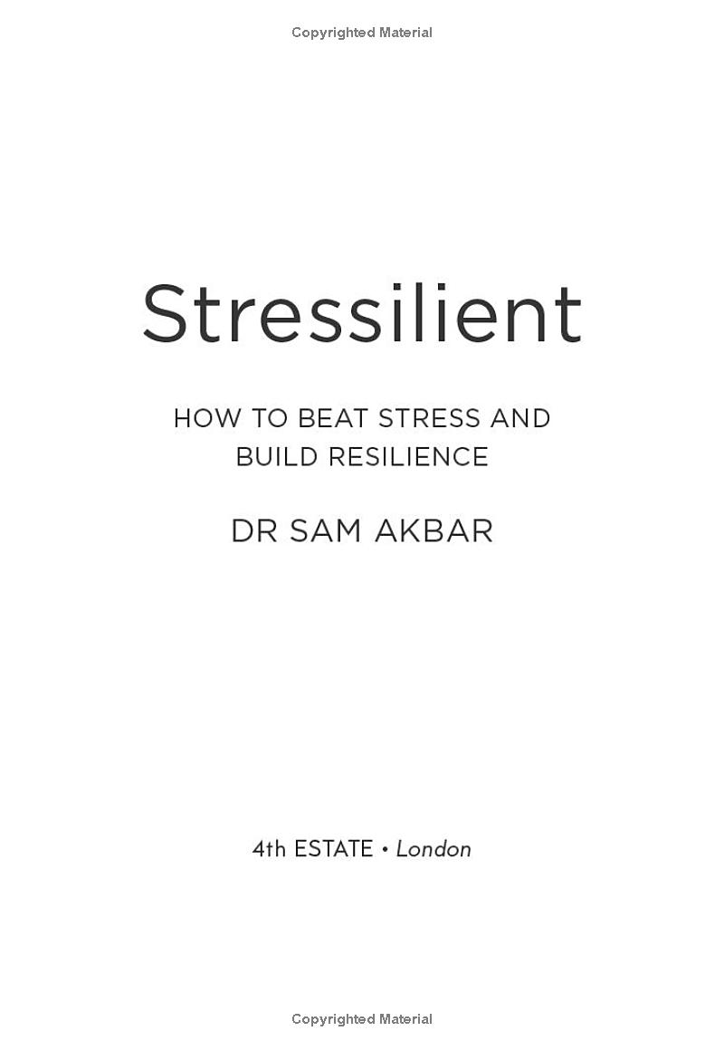 stressilient: how to beat stress and build resilience