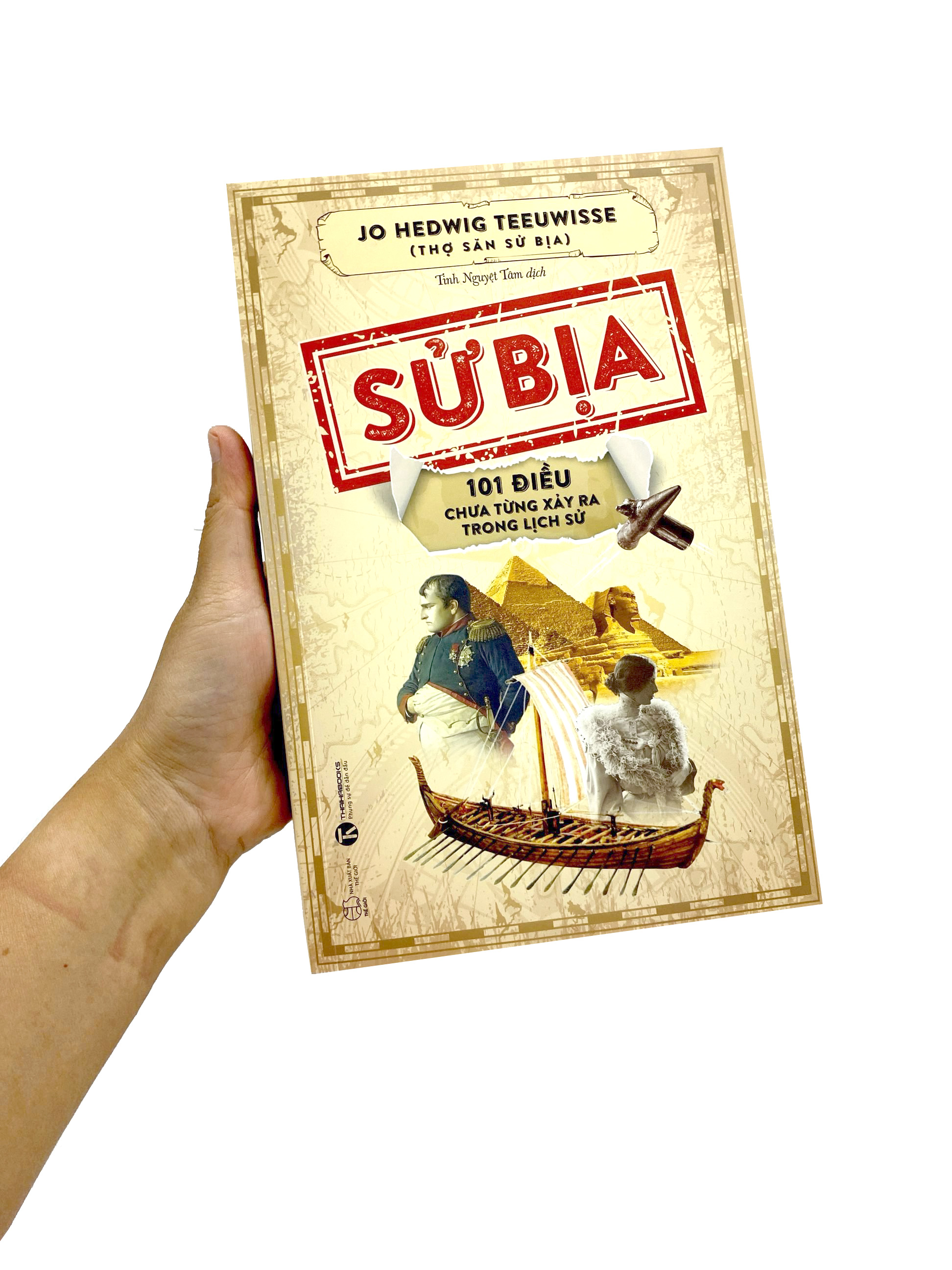 sử bịa - 101 điều chưa từng xảy ra trong lịch sử