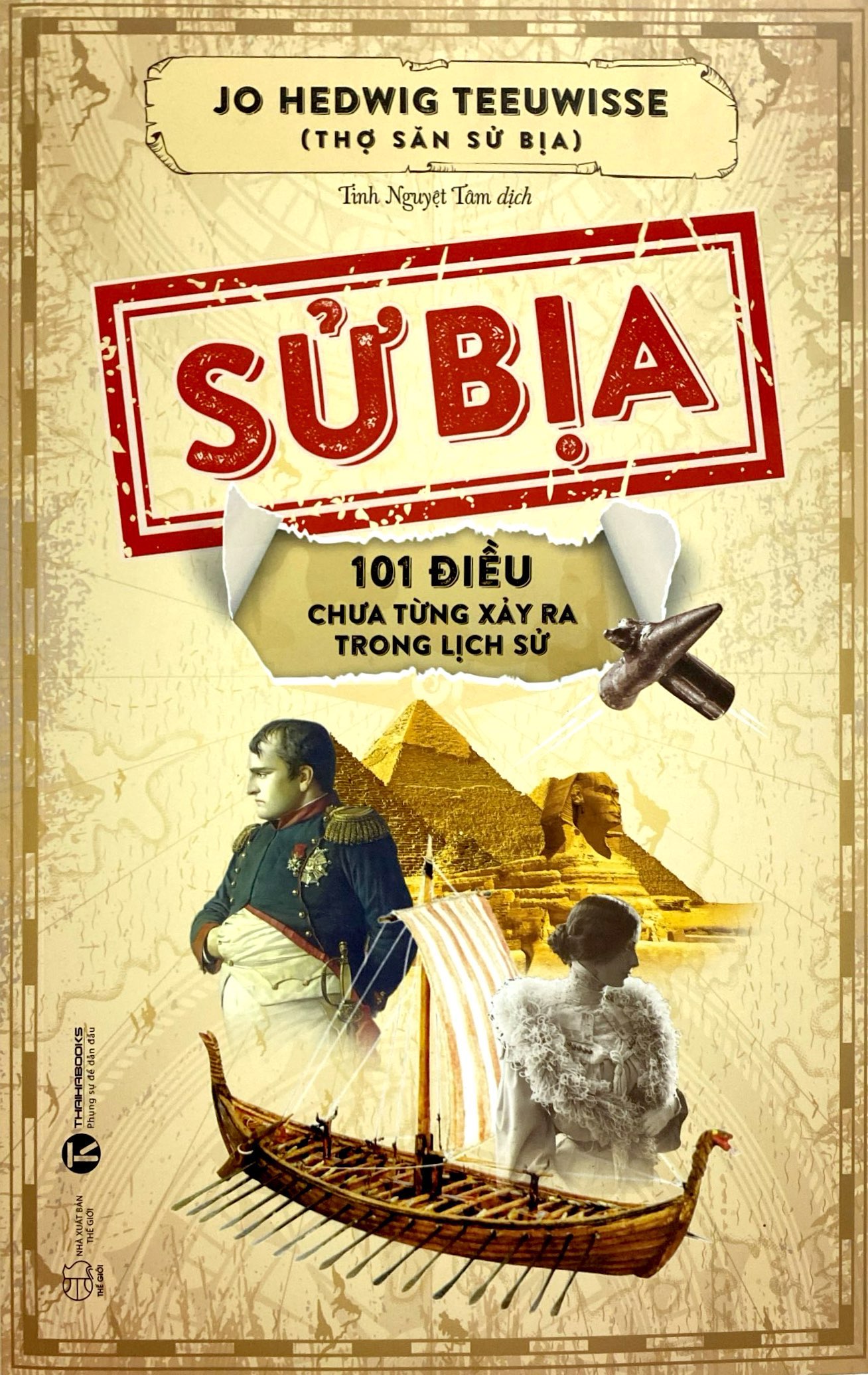 sử bịa - 101 điều chưa từng xảy ra trong lịch sử