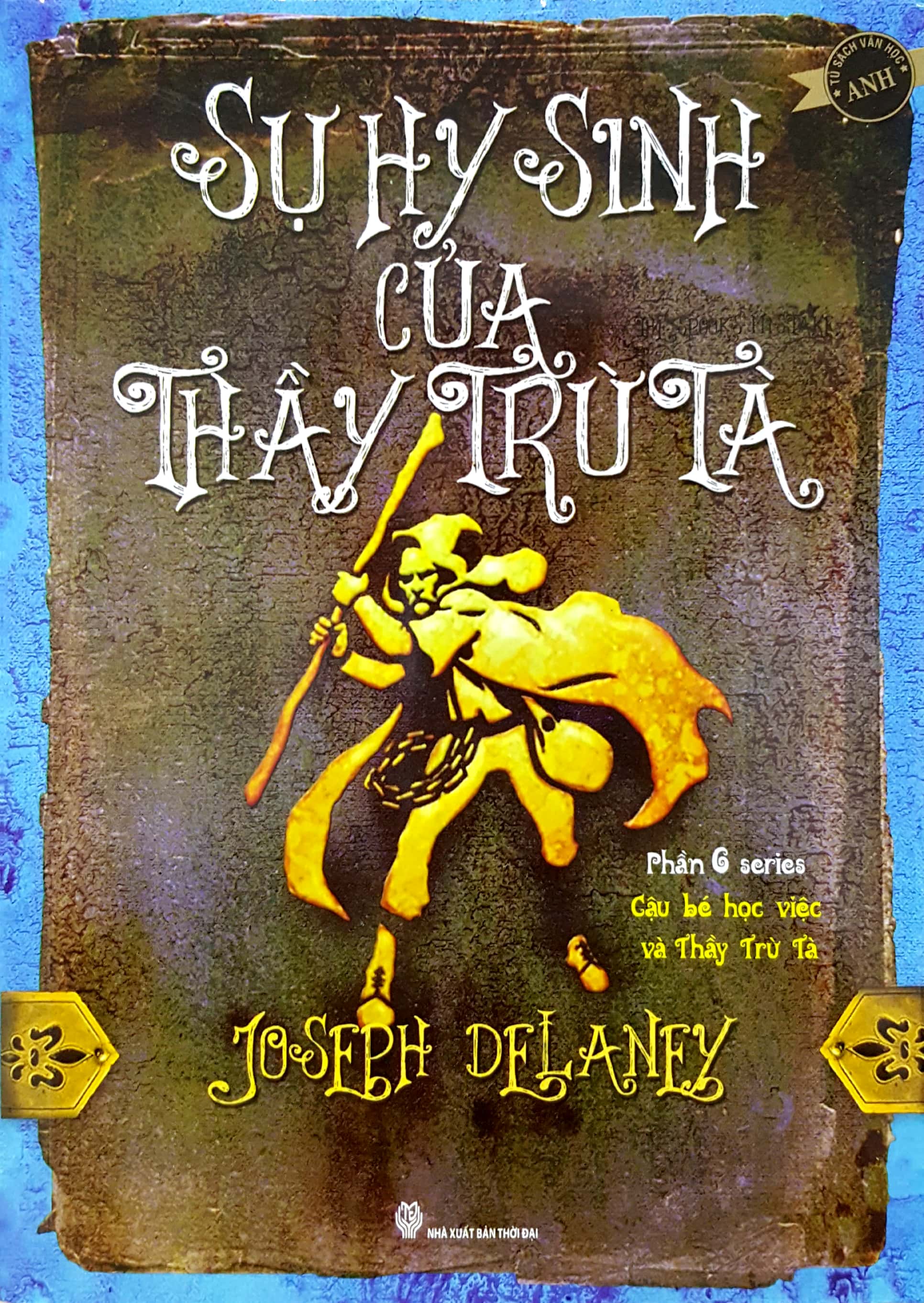 sự hy sinh của thầy trừ tà