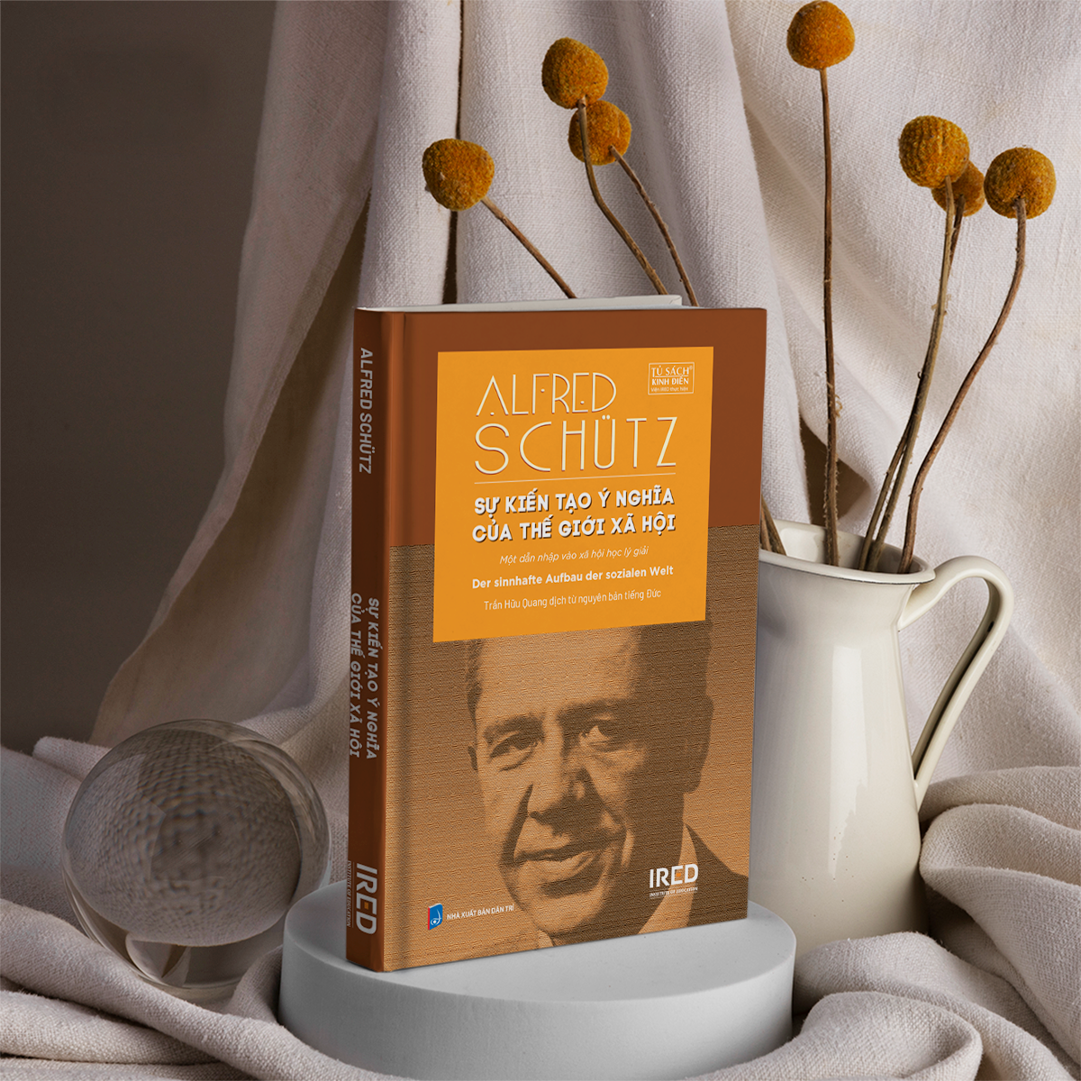 Su Kien Tao Y Nghia Cua The Gioi Xa Hoi - Der Sinnhafte Aufbau Der Sozialen Welt