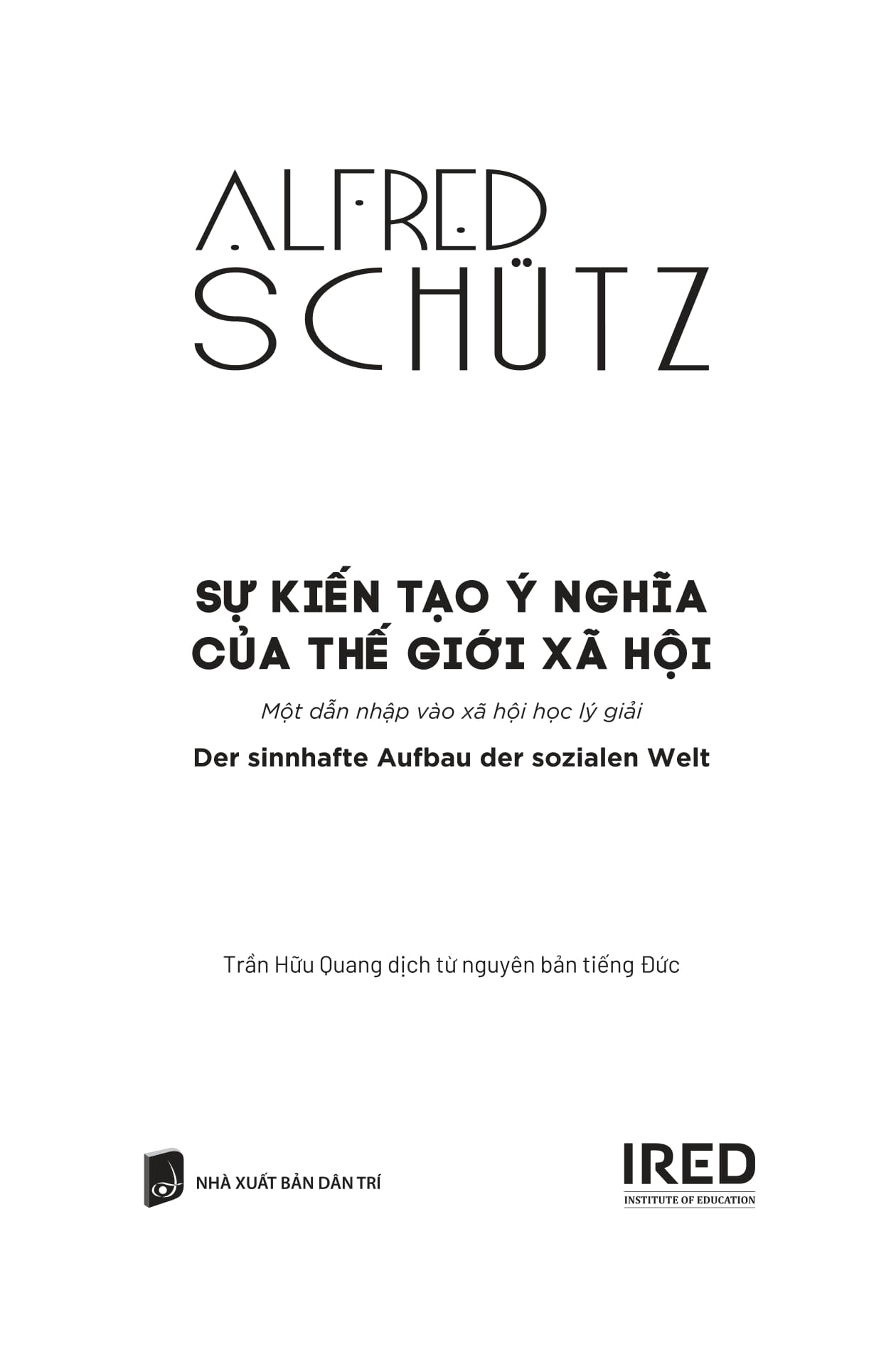 Su Kien Tao Y Nghia Cua The Gioi Xa Hoi - Der Sinnhafte Aufbau Der Sozialen Welt