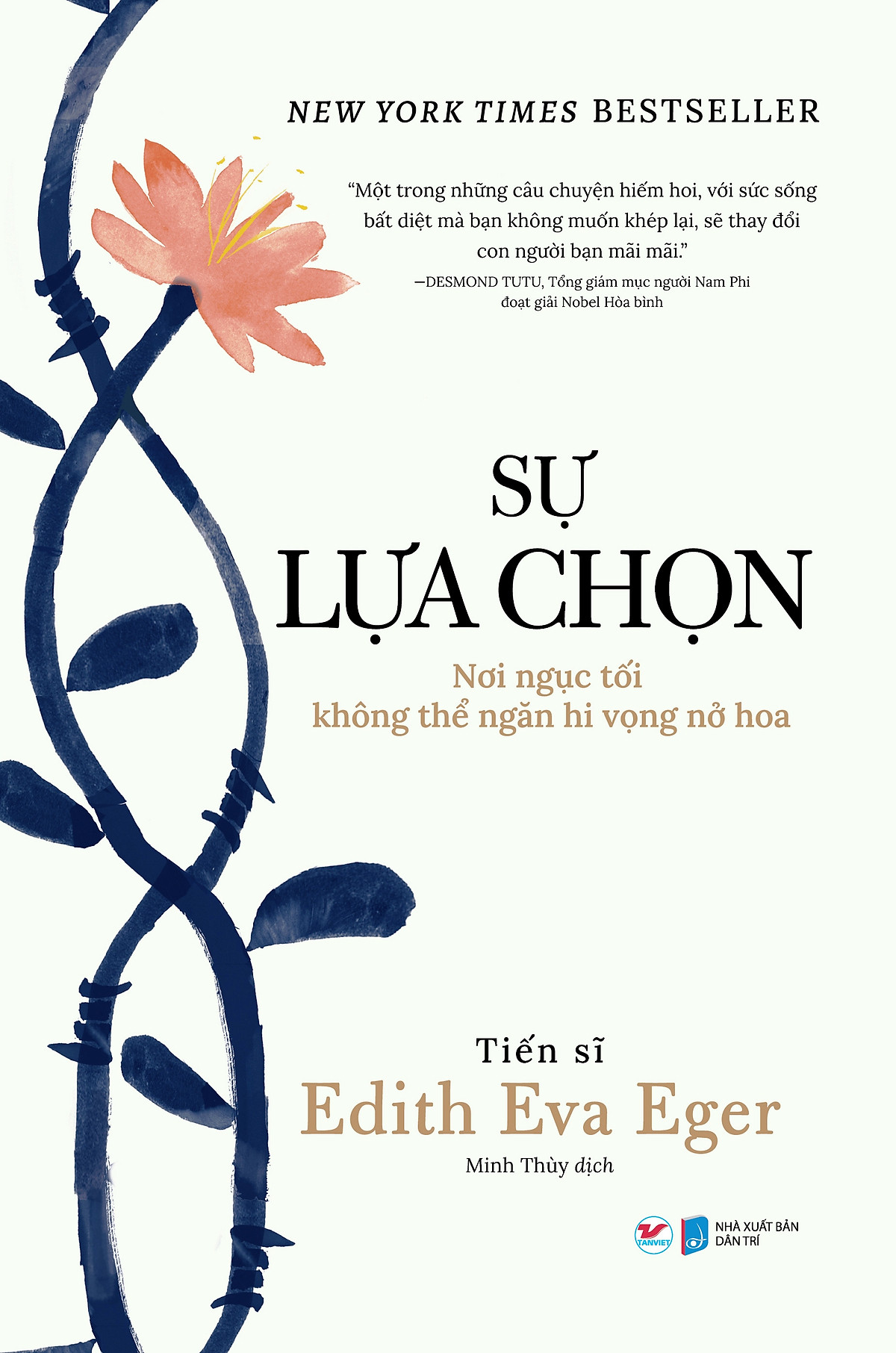 sự lựa chọn - nơi ngục tối không thể ngăn hi vọng nở hoa