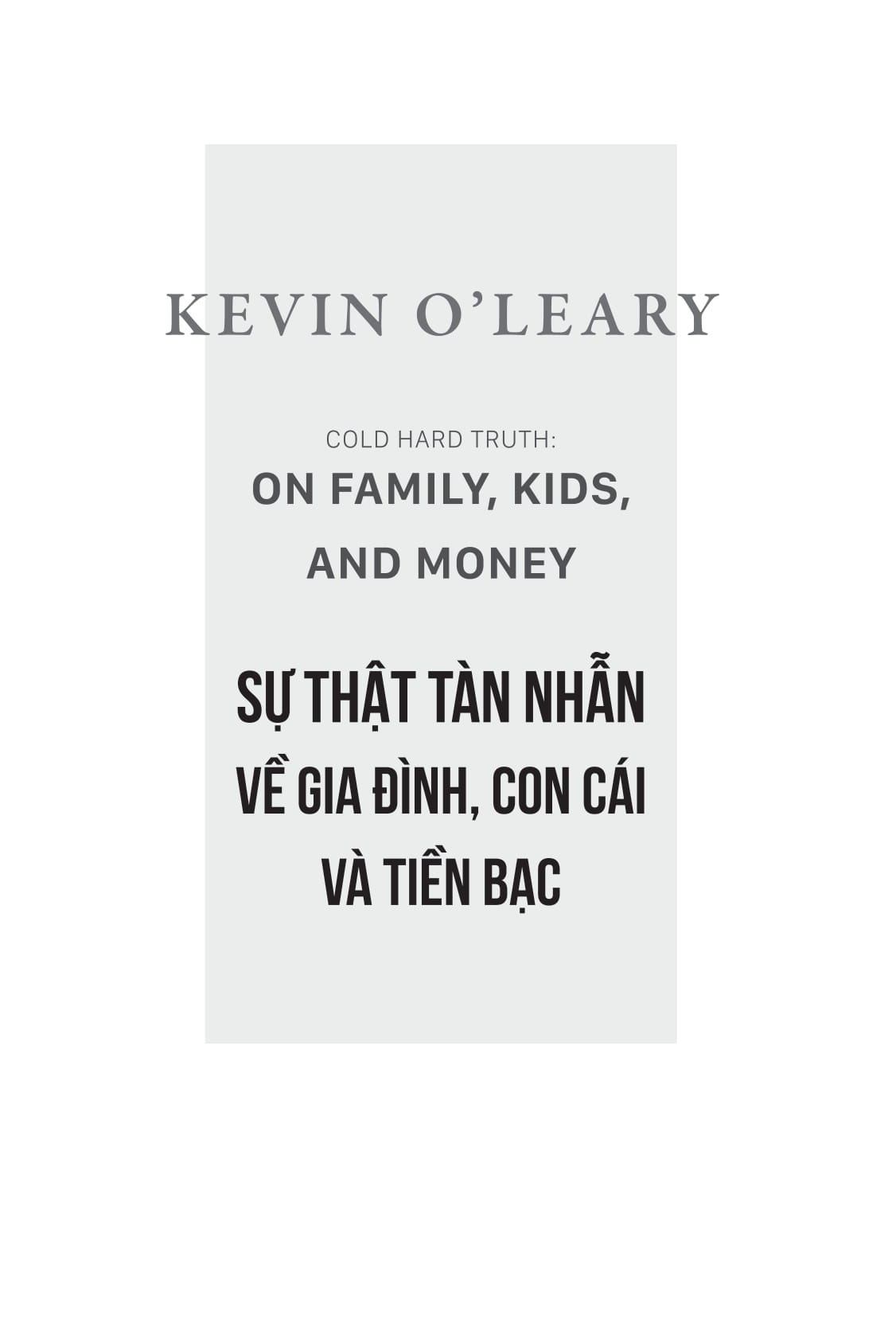 sự thật tàn nhẫn về gia đình, con cái và tiền bạc