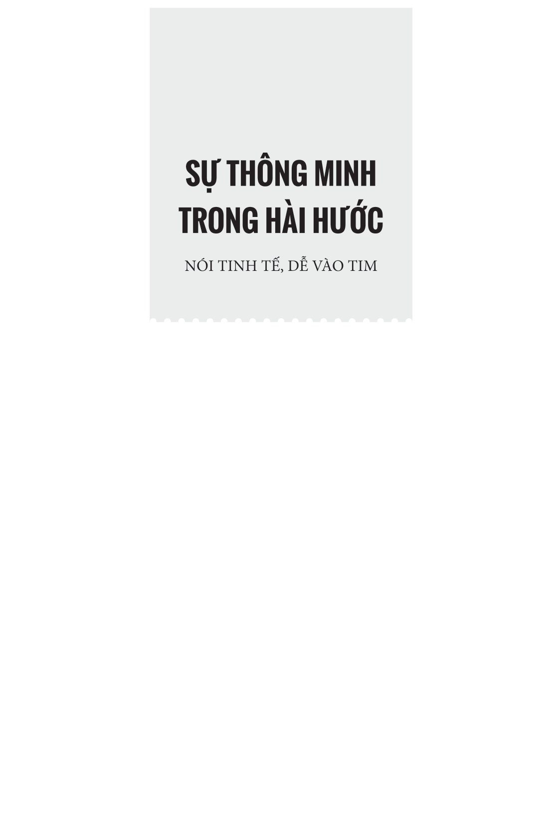 sự thông minh trong hài hước - nói tinh tế, dễ vào tim