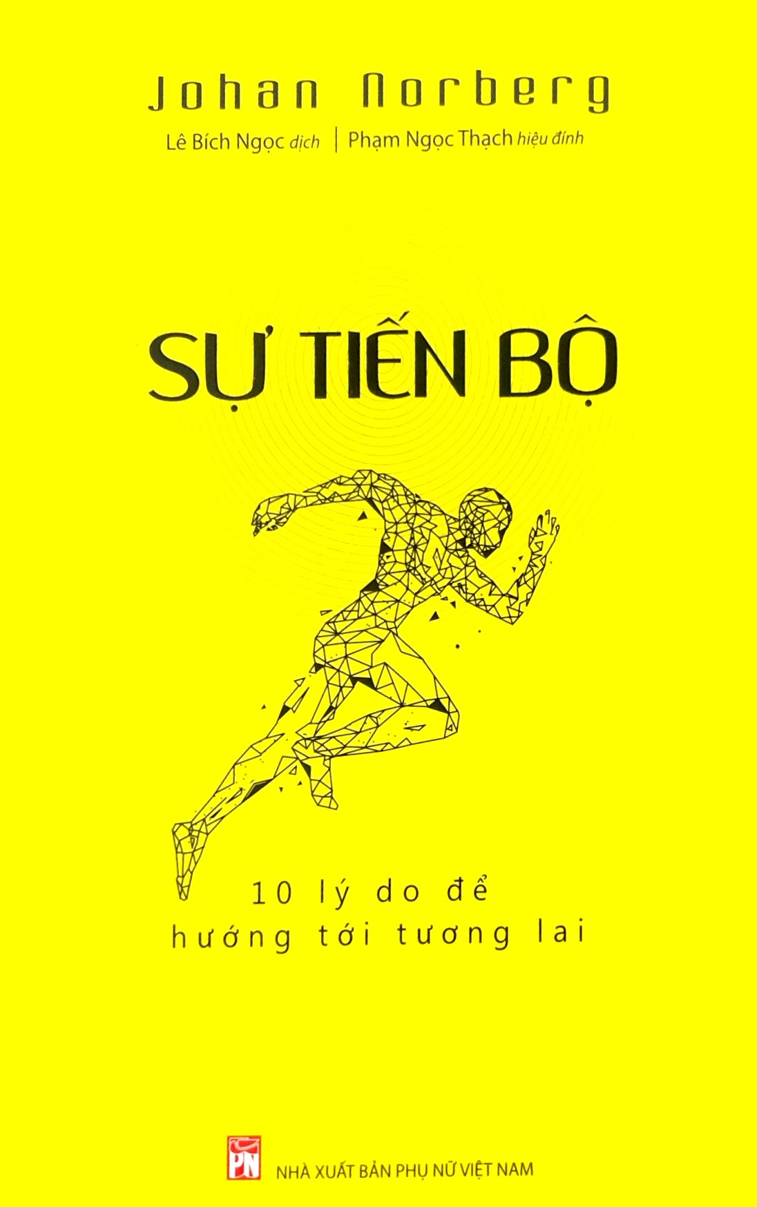 sự tiến bộ - 10 lý do để hướng tới tương lai