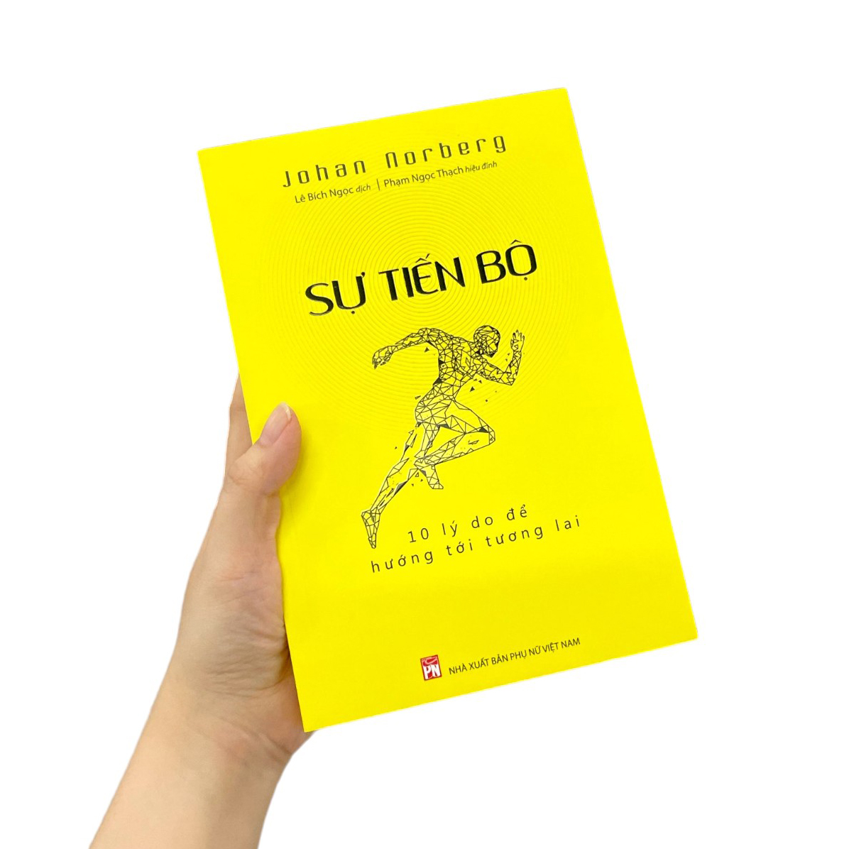 sự tiến bộ - 10 lý do để hướng tới tương lai