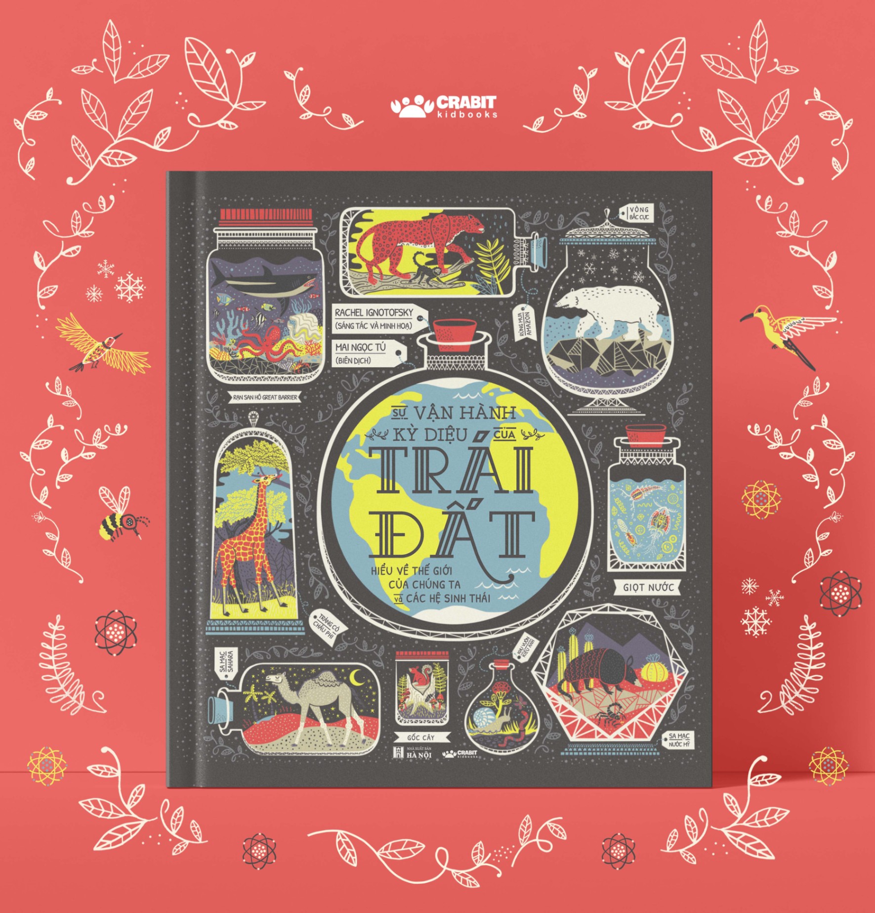 Su Van Hanh Ky Dieu Cua Trai Dat Hieu Ve The Gioi Cua Chung Ta Va Cac He Sinh Thai - Bia Cung