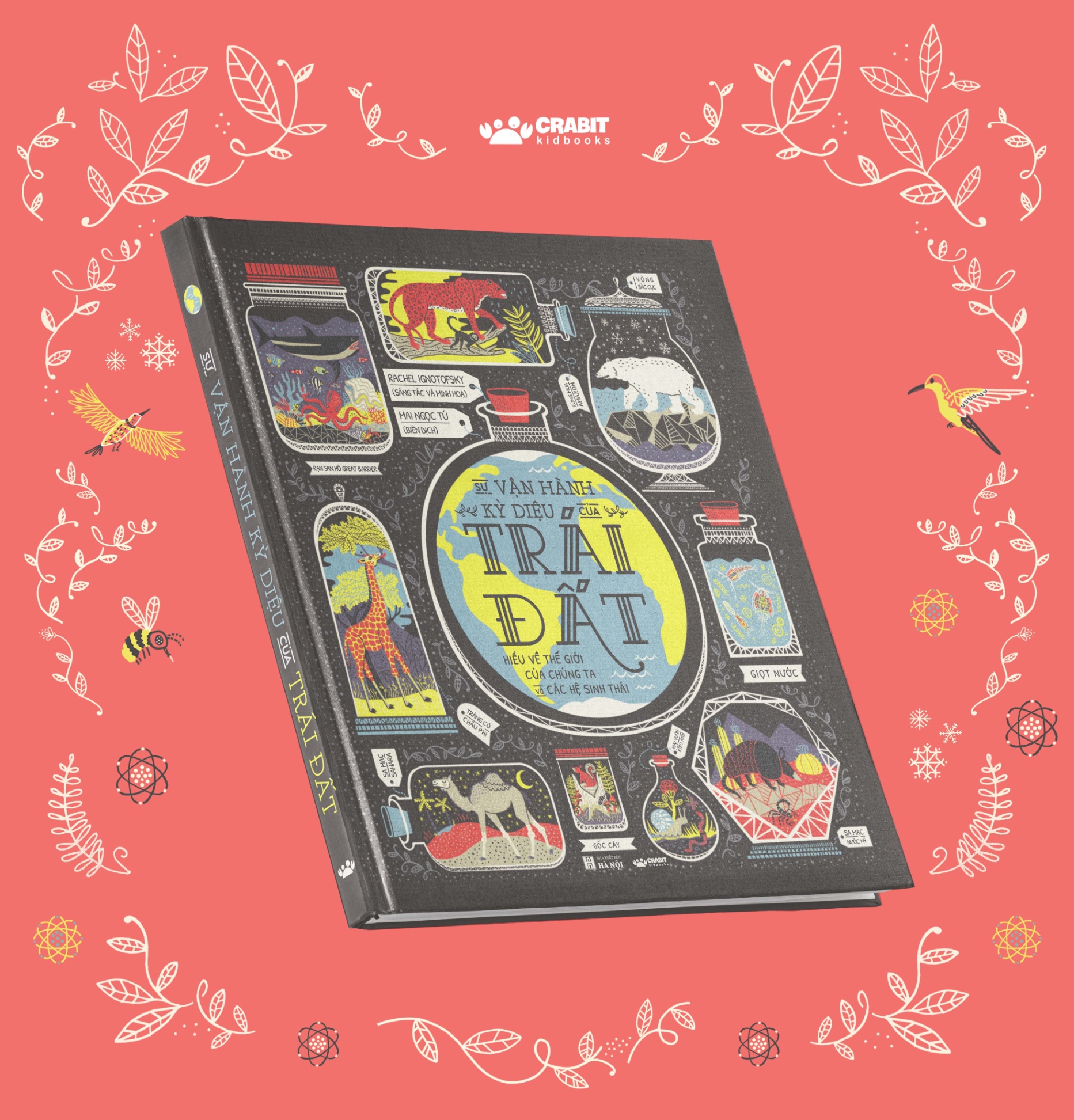 Su Van Hanh Ky Dieu Cua Trai Dat Hieu Ve The Gioi Cua Chung Ta Va Cac He Sinh Thai - Bia Cung