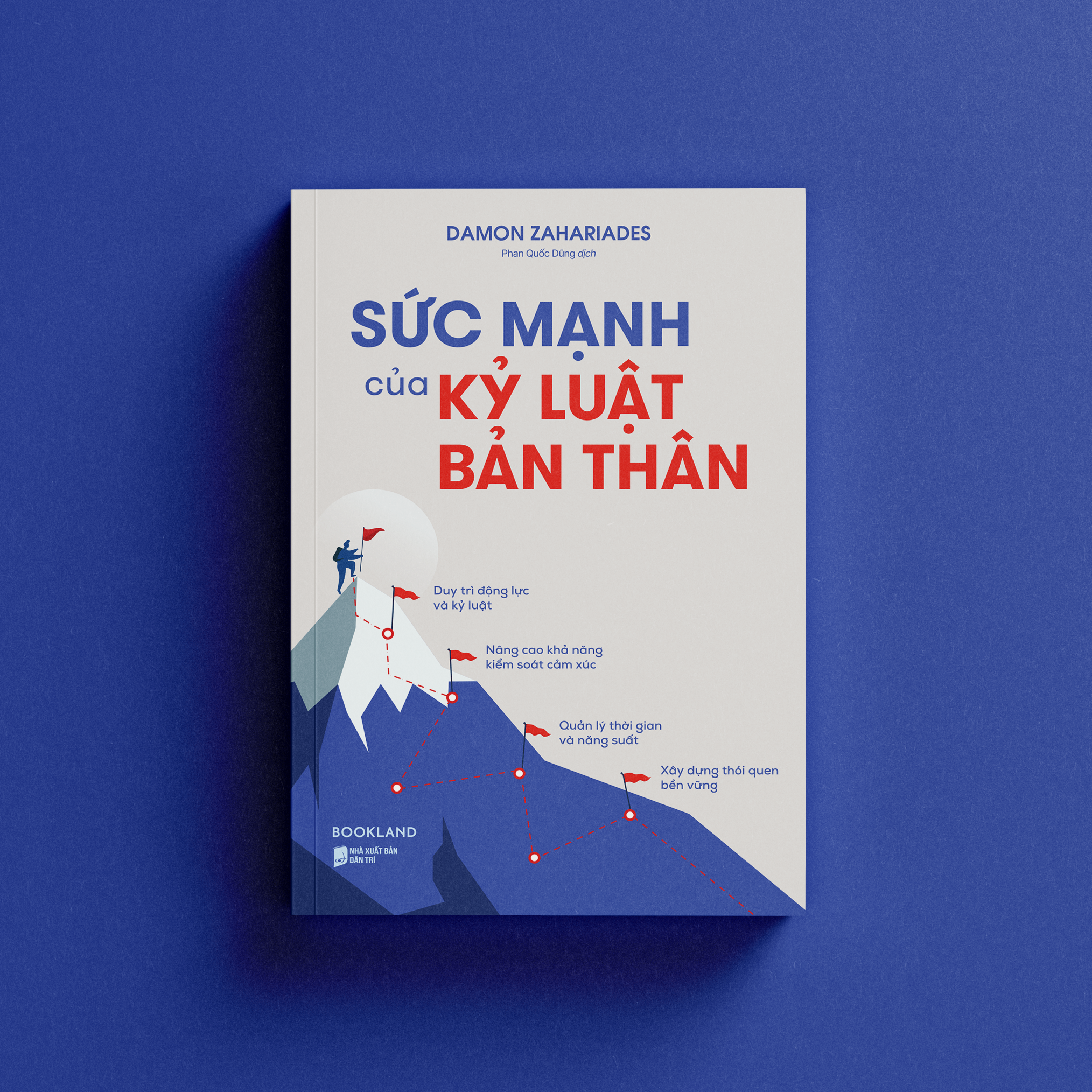 Sức Mạnh Của Kỷ Luật Bản Thân