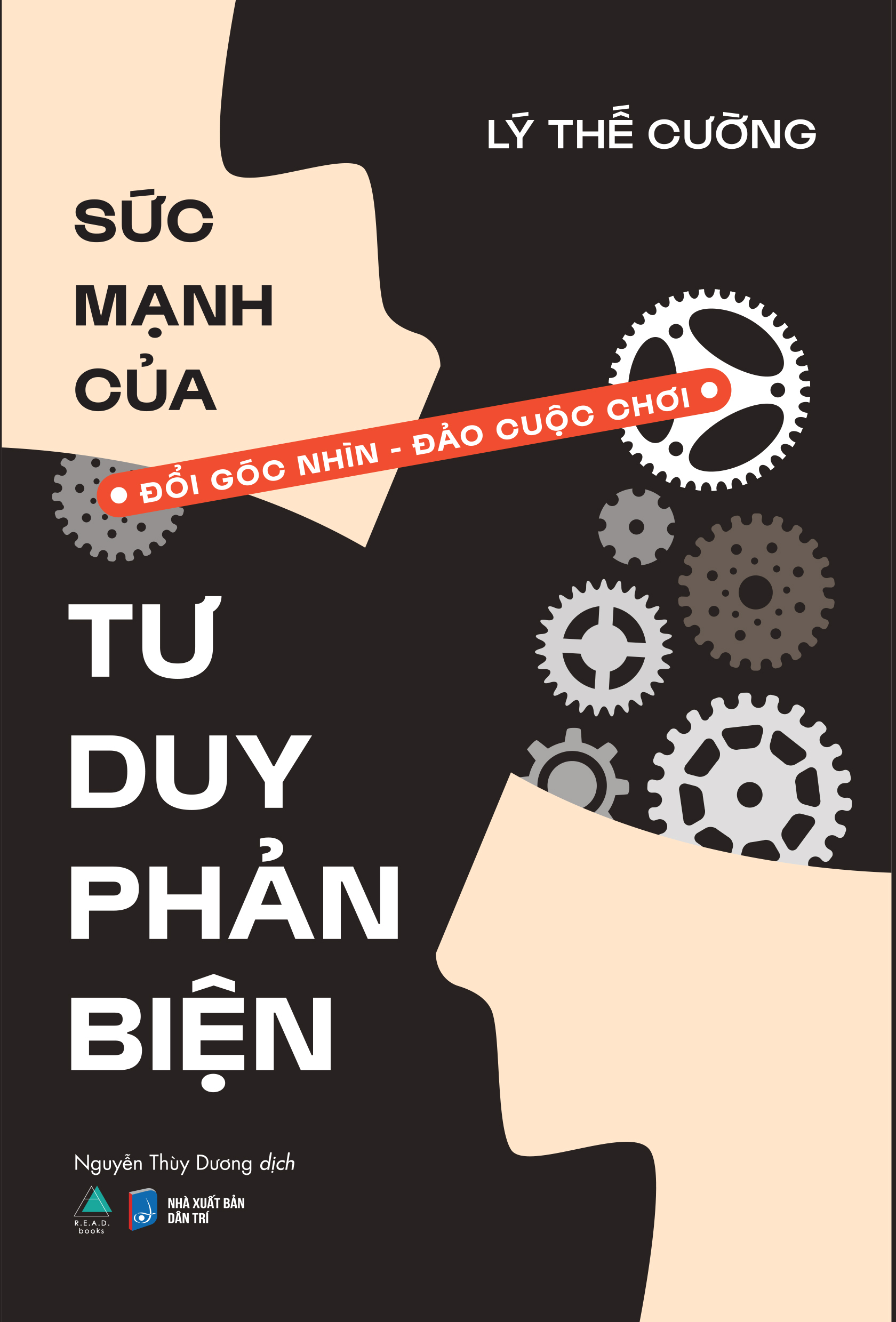 sức mạnh của tư duy phản biện - đổi góc nhìn - đảo cuộc chơi