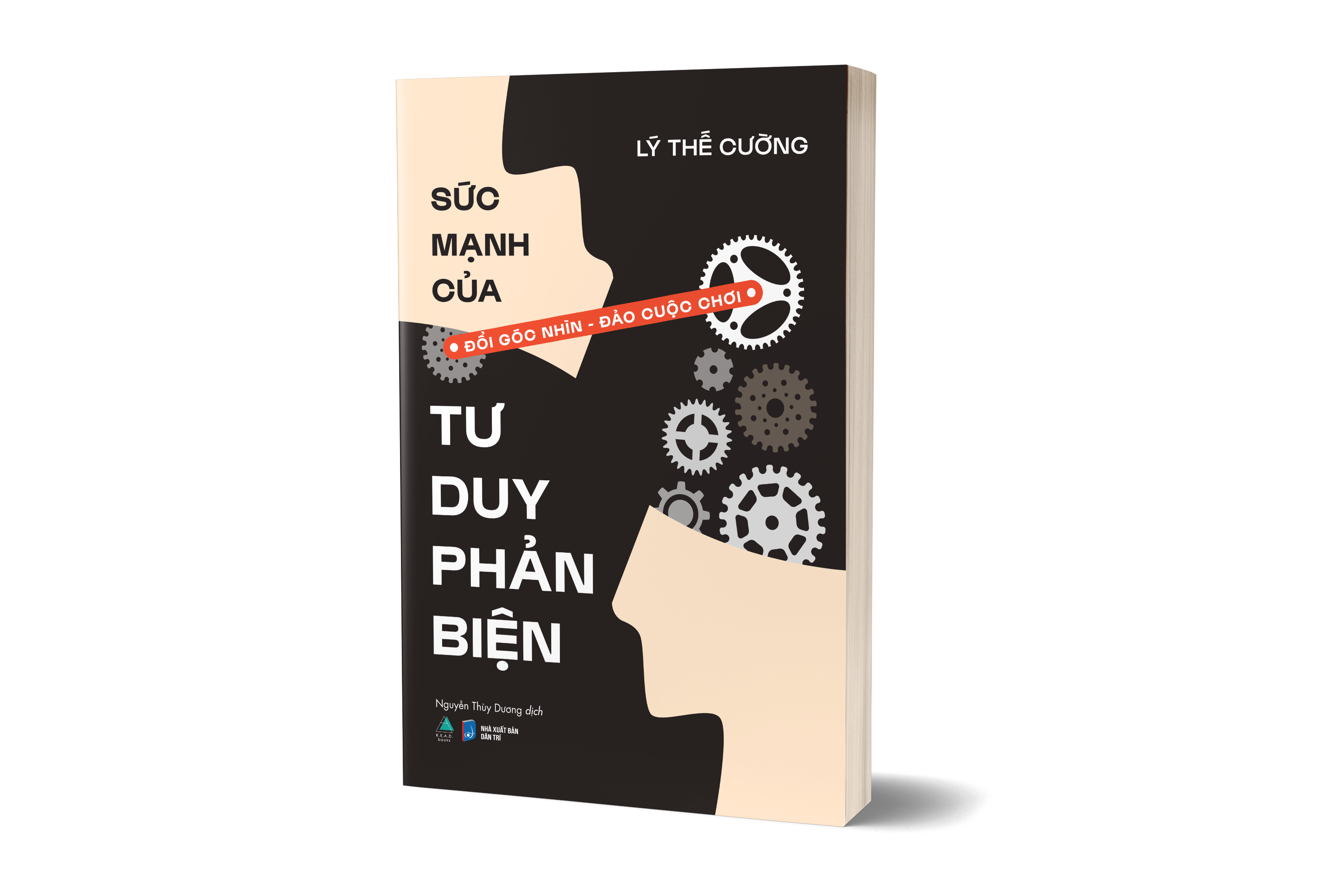 sức mạnh của tư duy phản biện - đổi góc nhìn - đảo cuộc chơi