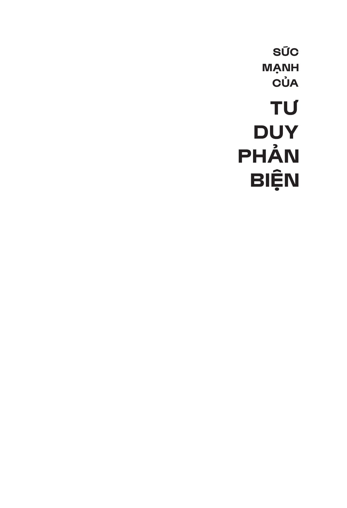 sức mạnh của tư duy phản biện - đổi góc nhìn - đảo cuộc chơi