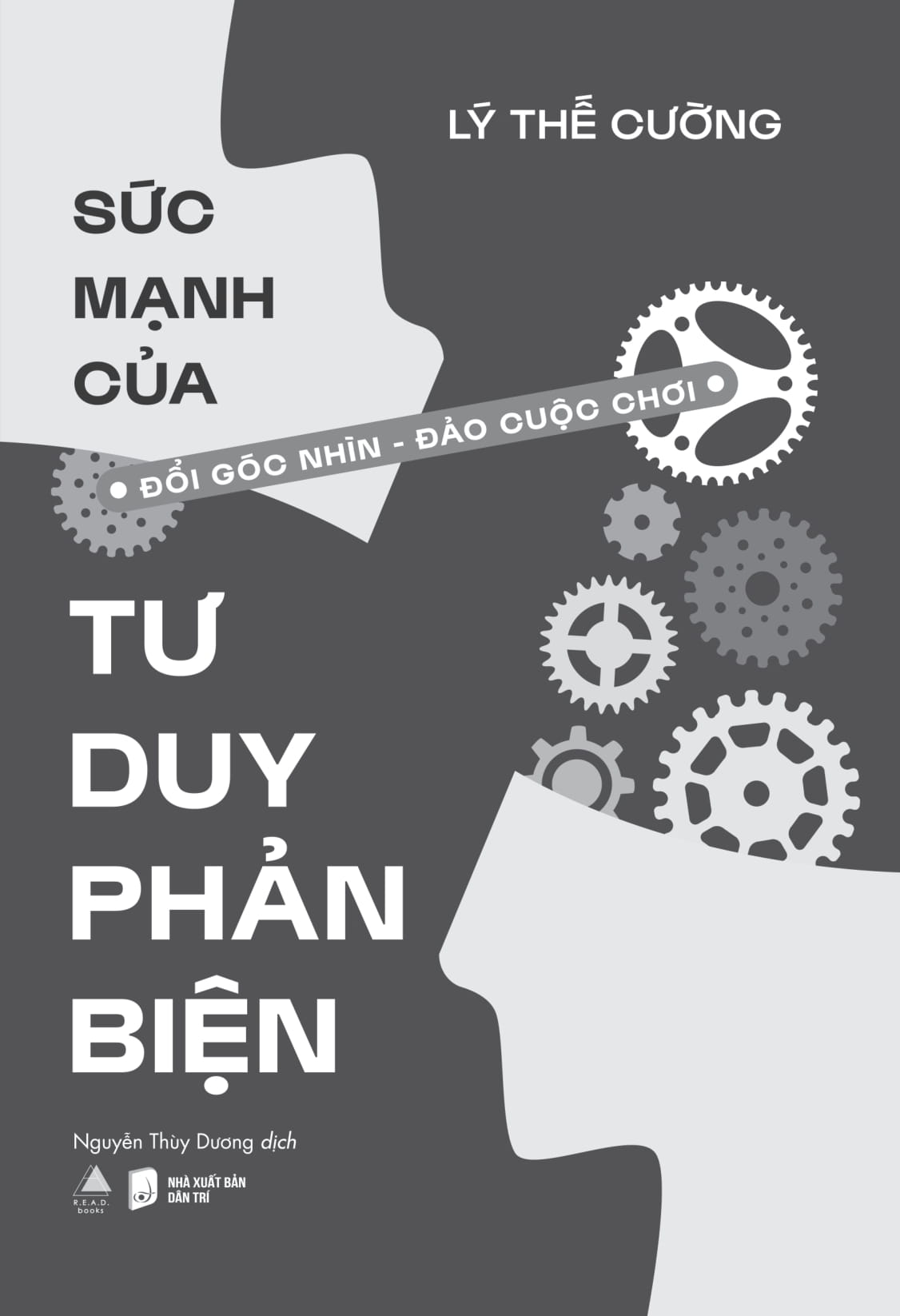sức mạnh của tư duy phản biện - đổi góc nhìn - đảo cuộc chơi