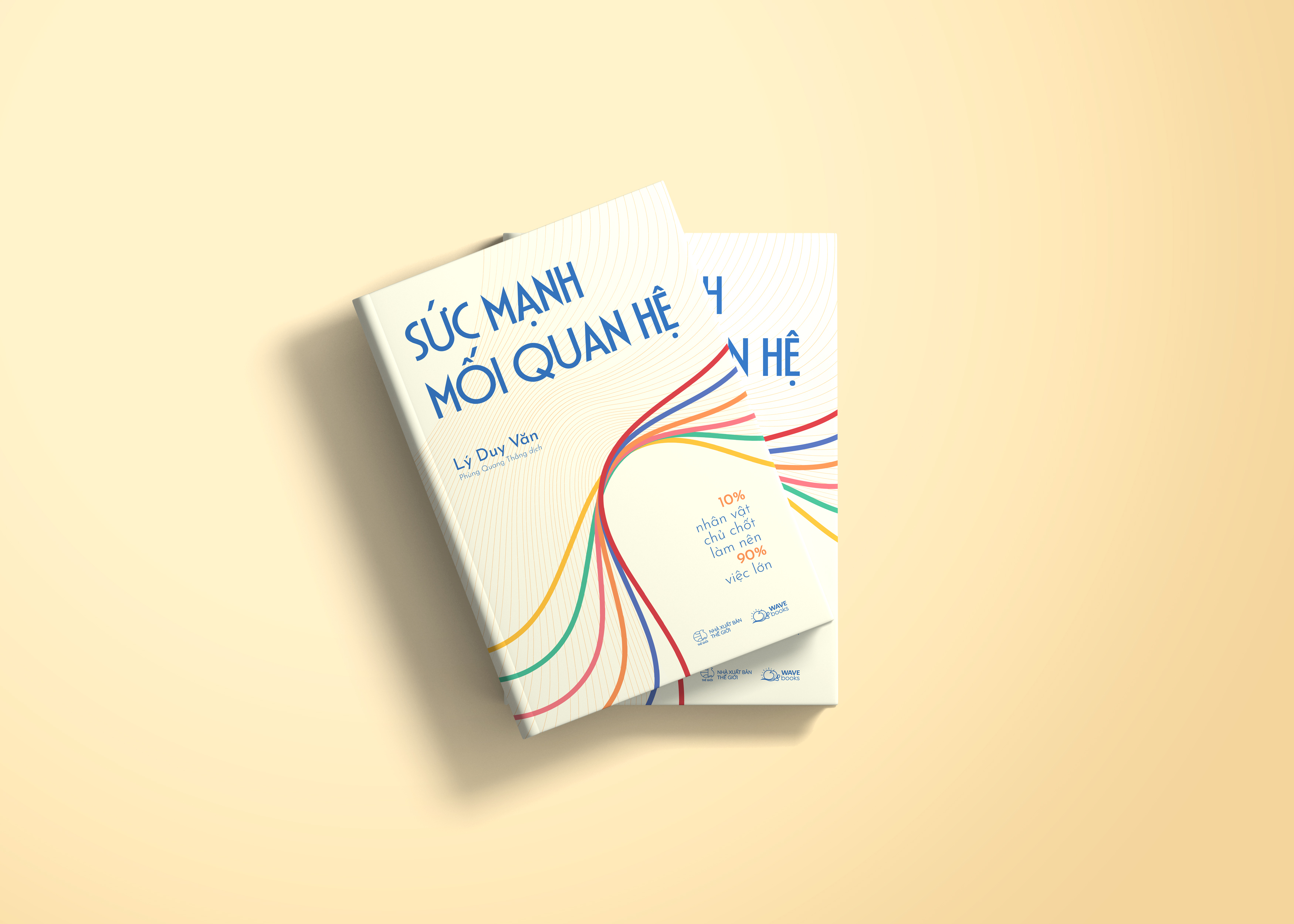 sức mạnh mối quan hệ - 10% nhân vật chủ chốt làm nên 90% việc lớn