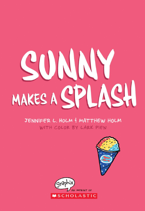 sunny #4: sunny makes a splash: a graphic novel