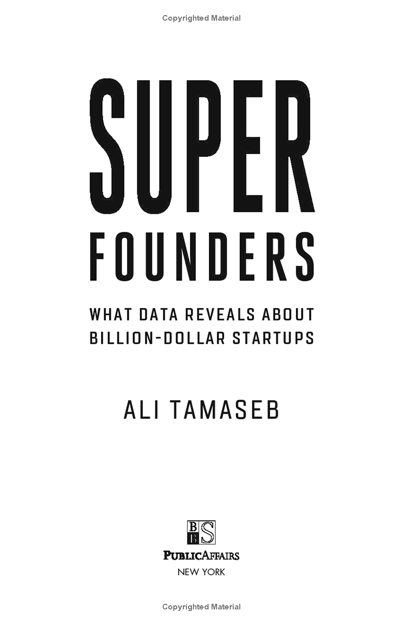 super founders: what data reveals about billion-dollar startups