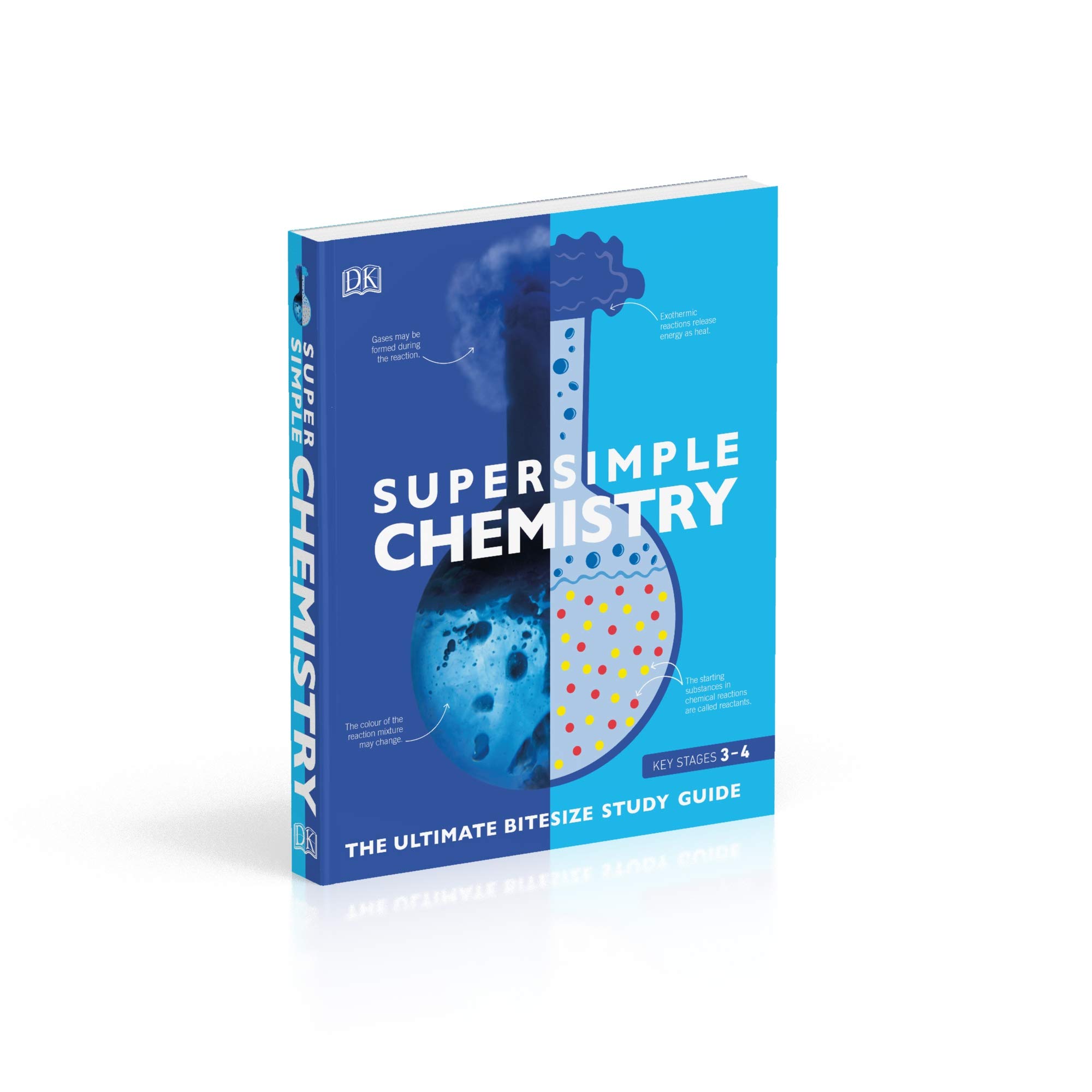 super simple chemistry: the ultimate bitesize study guide