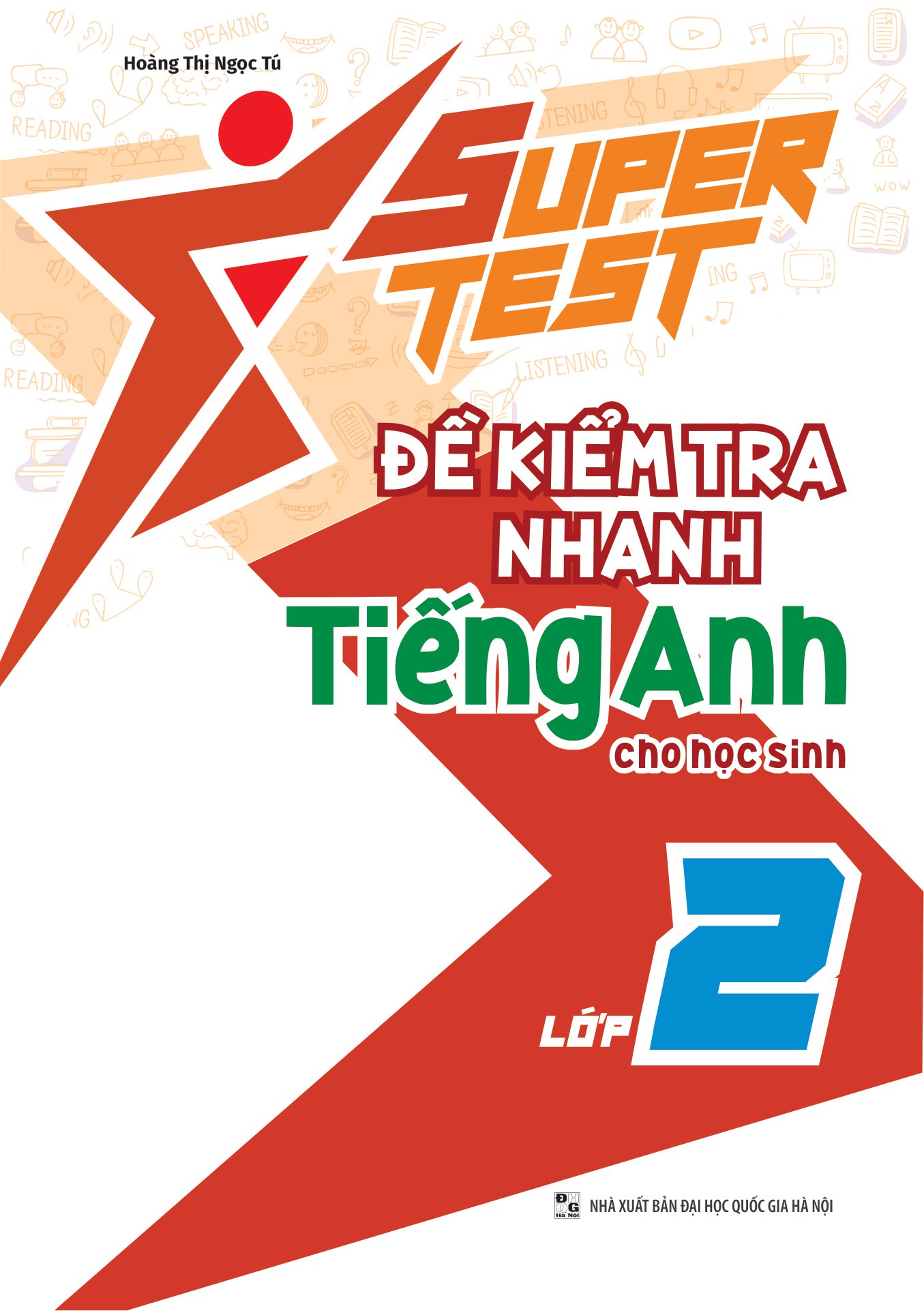 super test - đề kiểm tra nhanh tiếng anh cho học sinh lớp 2