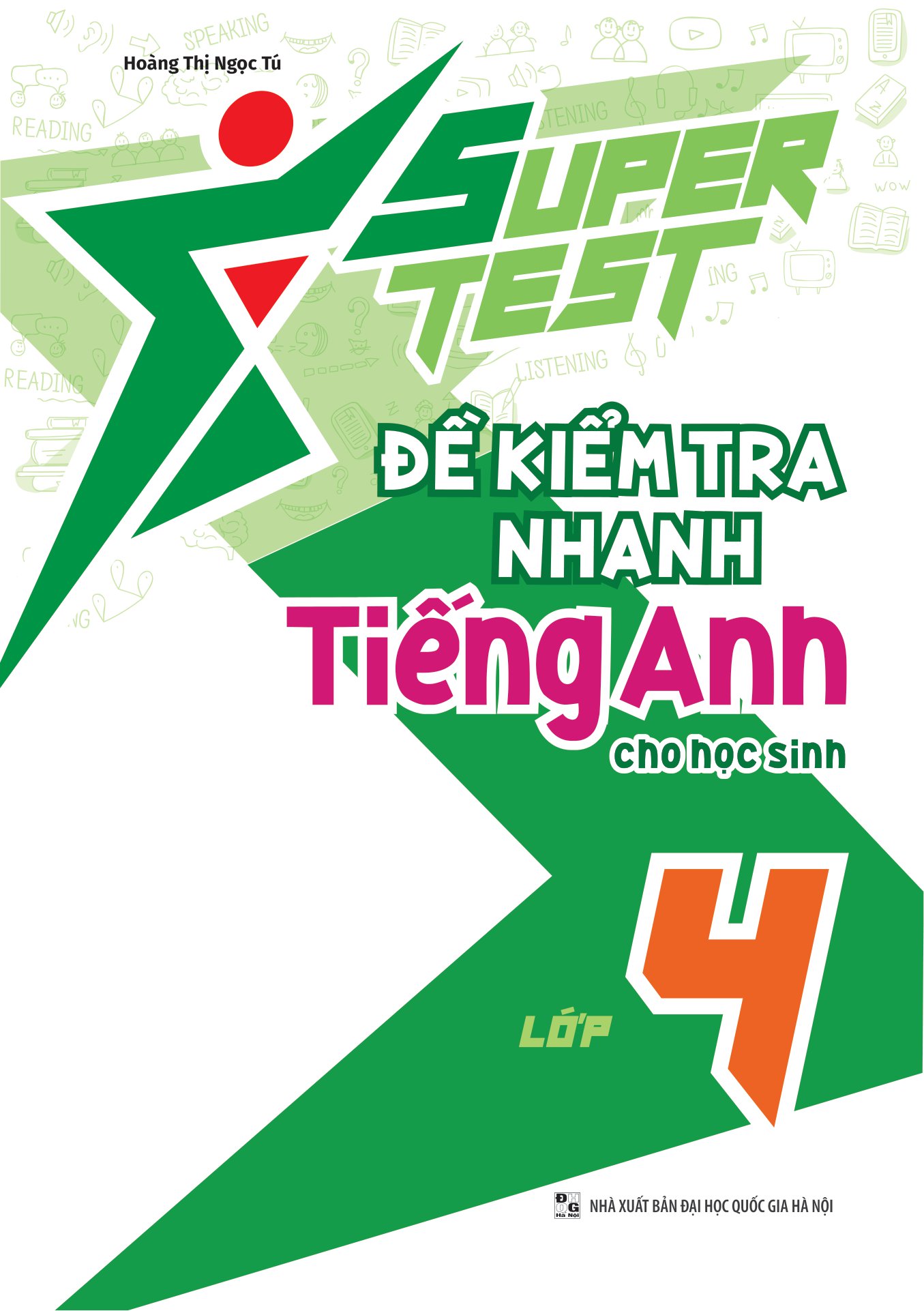 super test - đề kiểm tra nhanh tiếng anh cho học sinh lớp 4