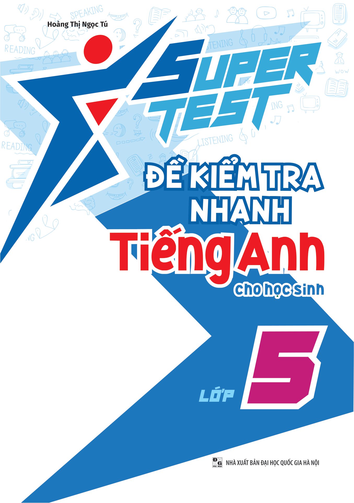 super test - đề kiểm tra nhanh tiếng anh cho học sinh lớp 5