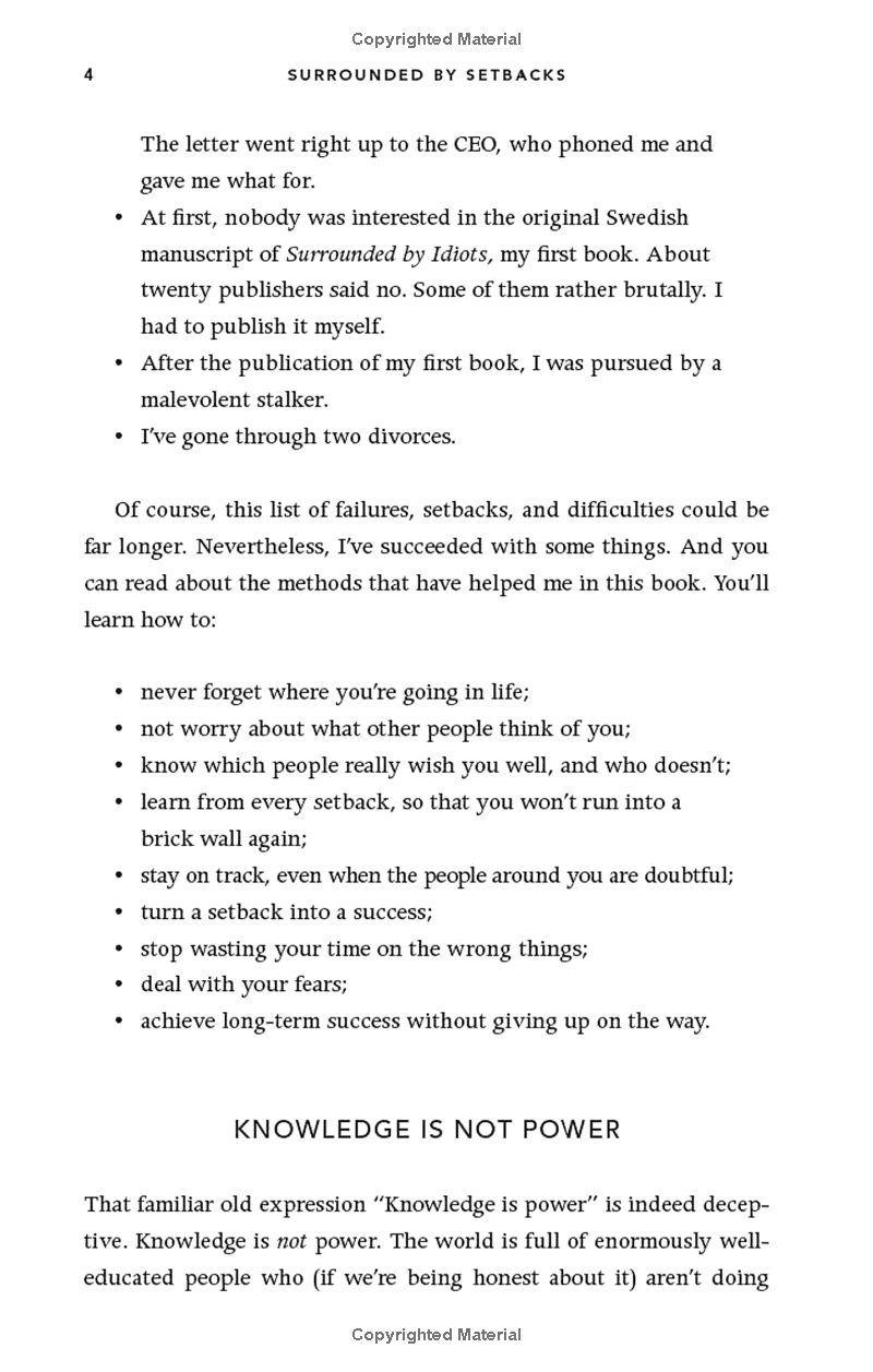 Surrounded By Setbacks : Or, How To Succeed When Everything's Gone Bad