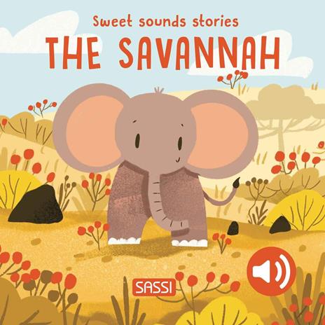 sweet sounds stories - the savannah