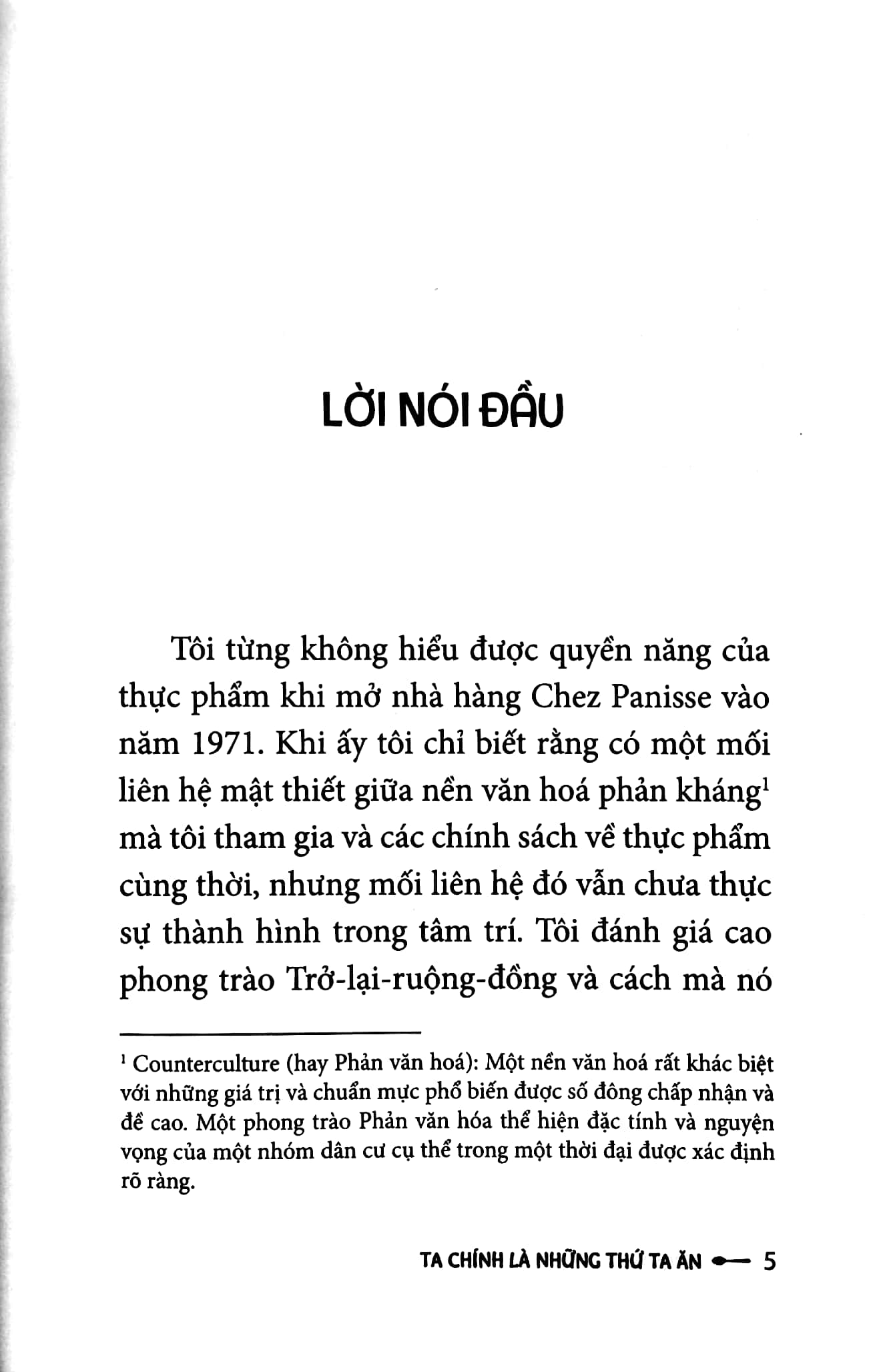 ta chính là những thứ ta ăn