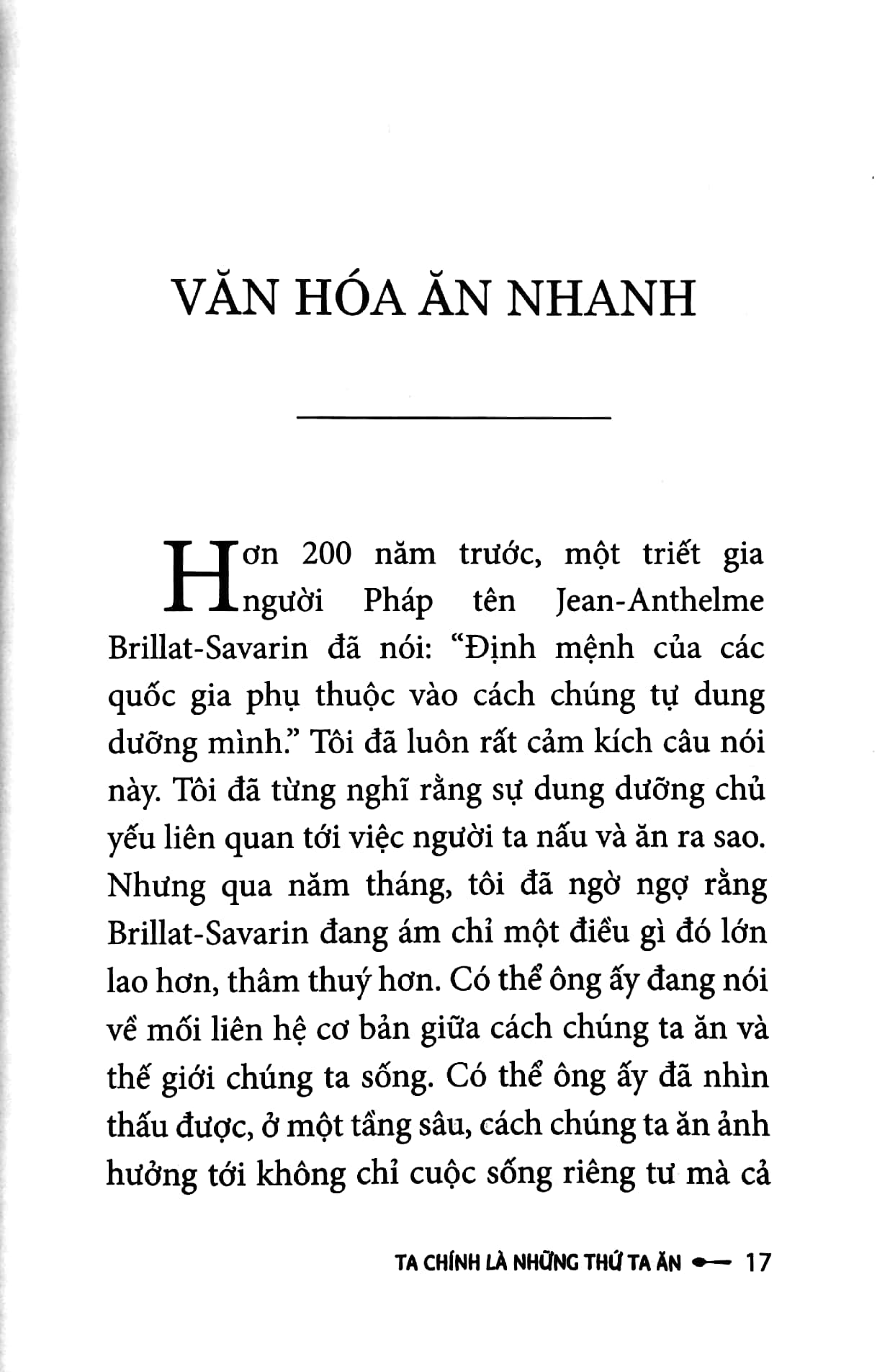 ta chính là những thứ ta ăn