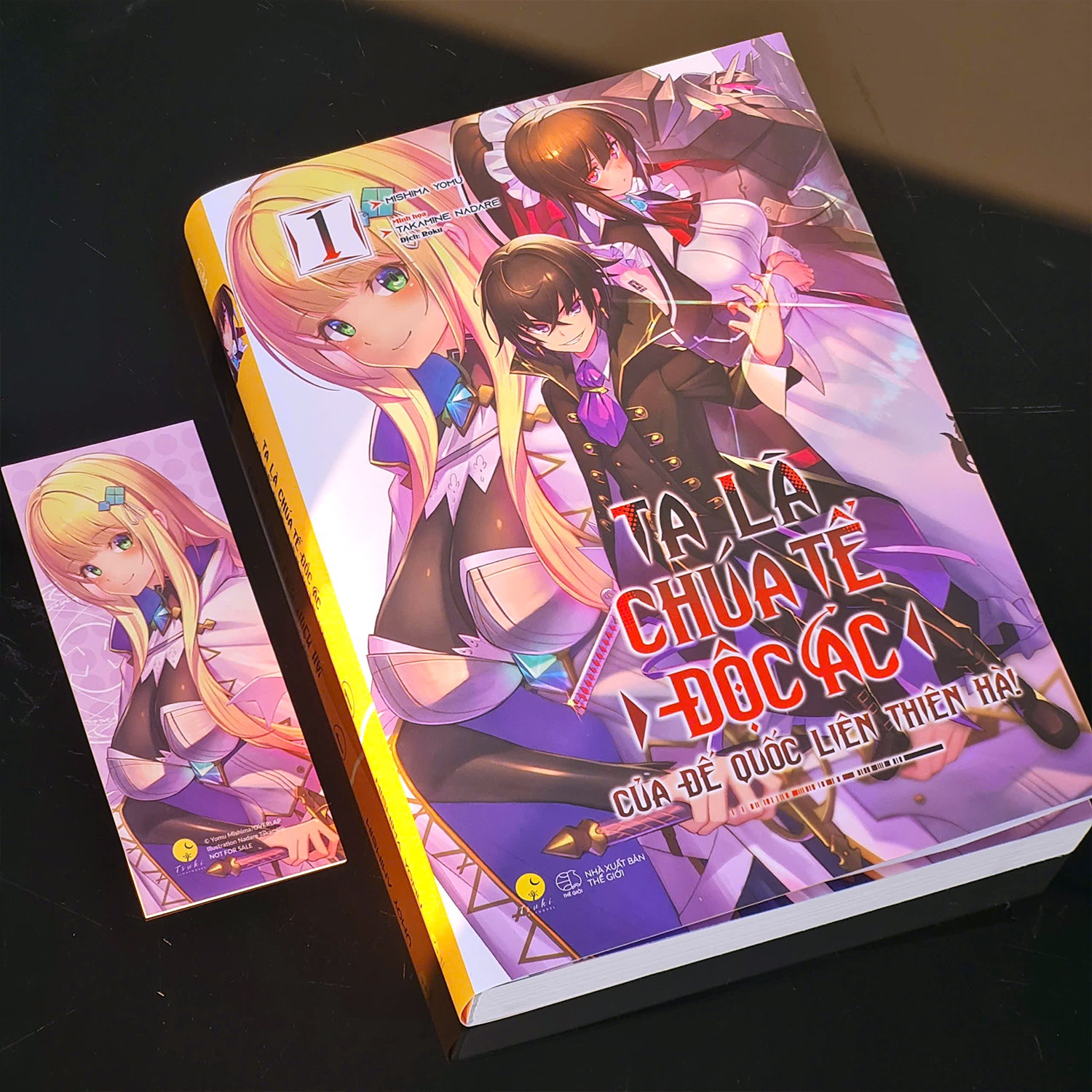 Ta La Chua Te Doc Ac Cua De Quoc Lien Thien Ha - Tap 1 - Ban Dac Biet - Tang Kem 1 Bookmark Boi Cung + 2 Postcard Boi Cung + 1 Popup Ivory + 1 Poster Hologram