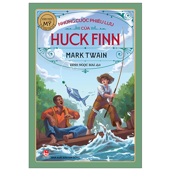Tac Pham Chon Loc - Van Hoc My - Nhung Cuoc Phieu Luu Cua Huck Finn